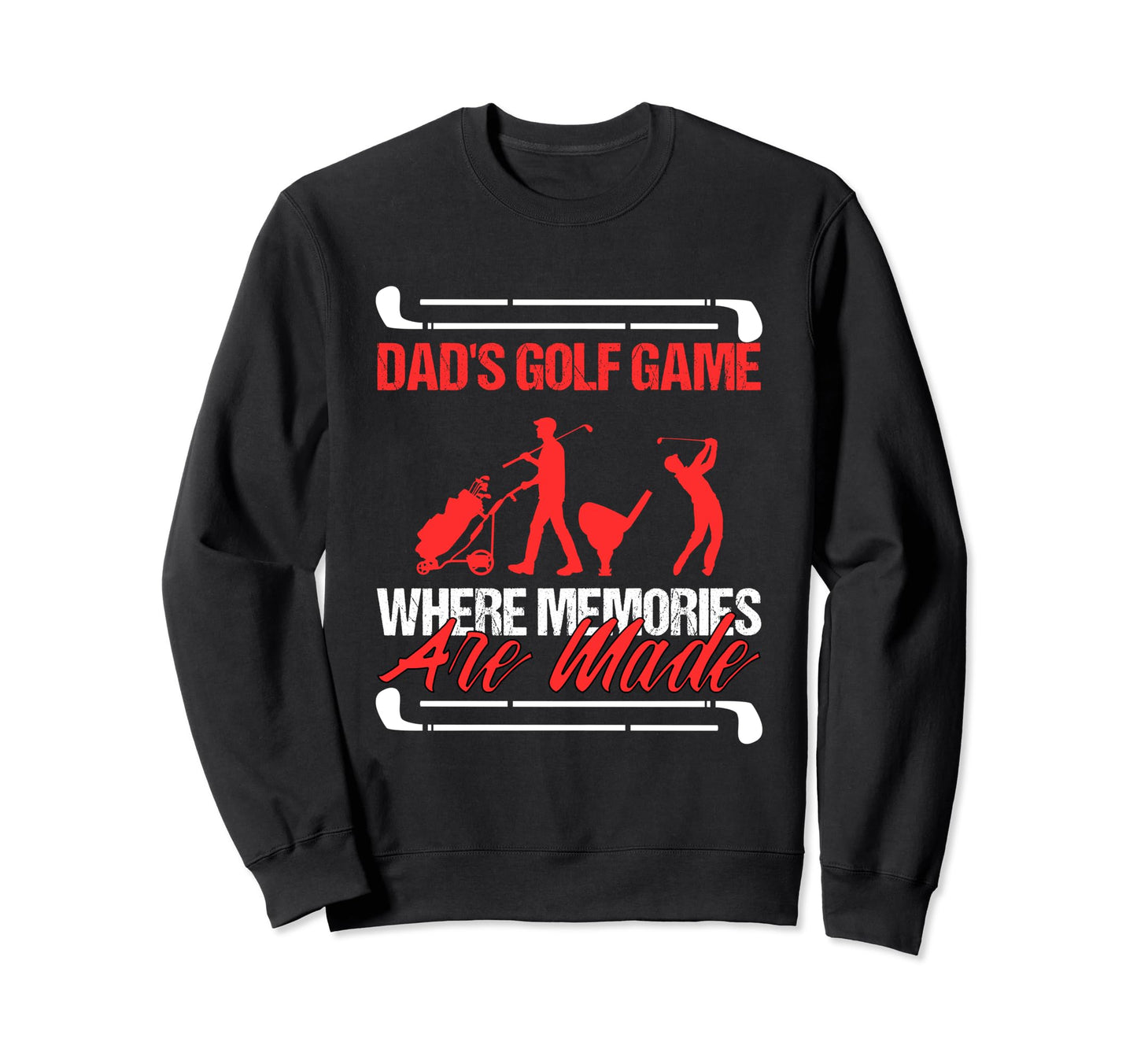 Funny Golfing Dads Golf Game Sweatshirt - Aesthetic Graphic Men Women - T-Shirt, Sweatshirt, Hoodie