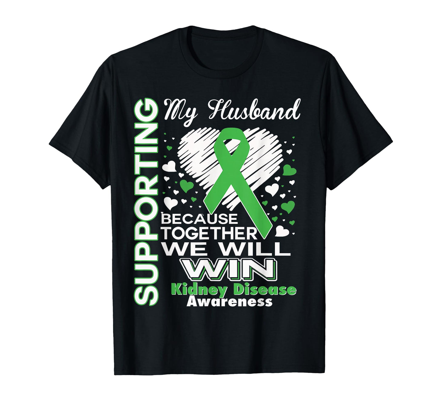 Supporting My Husband Kidney T-Shirt - Casual Everyday Wear for Adults - T-Shirt, Sweatshirt, Hoodie