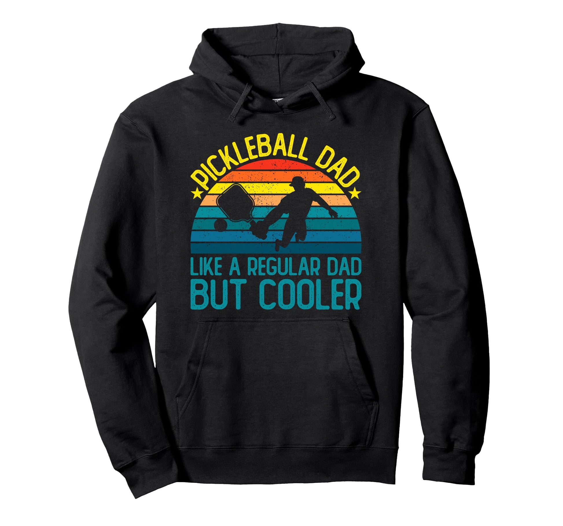 Pickleball Dad Like Regular Dad But Cooler Hoodie - Graphic Print Men Women - T-Shirt, Sweatshirt, Hoodie