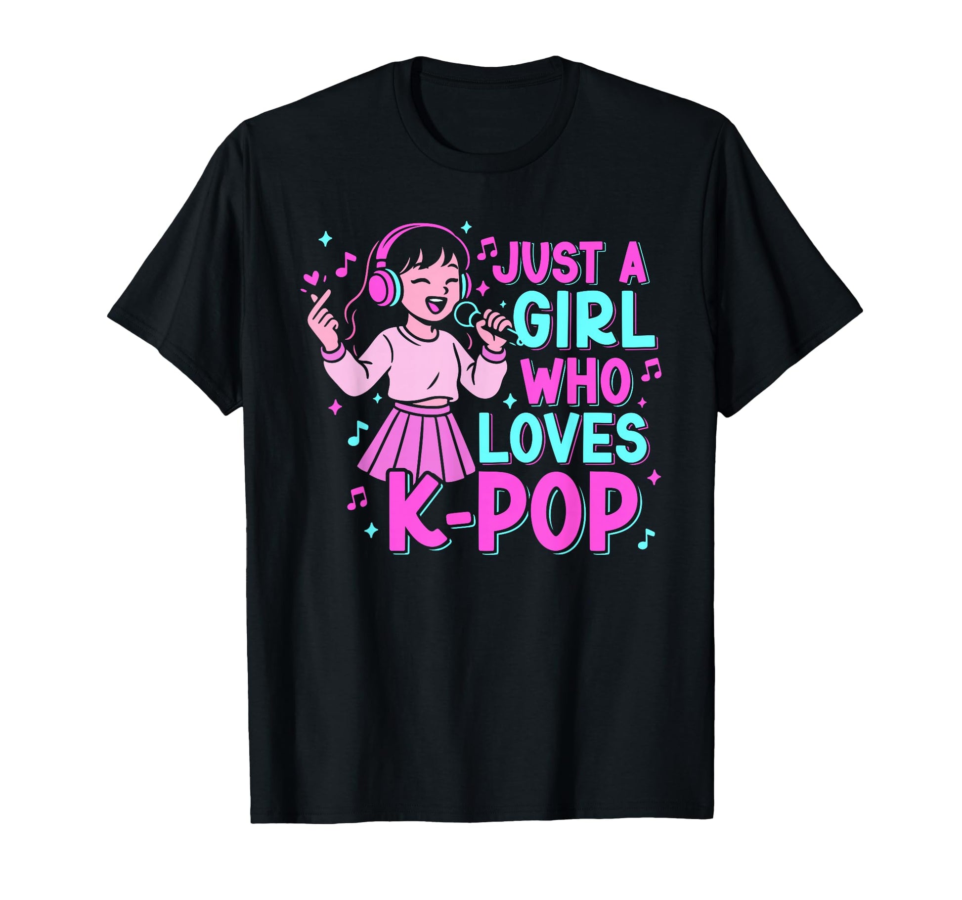 Just Who Loves Kpop Lover K Pop T-Shirt - Graphic Print for Adults - T-Shirt, Sweatshirt, Hoodie