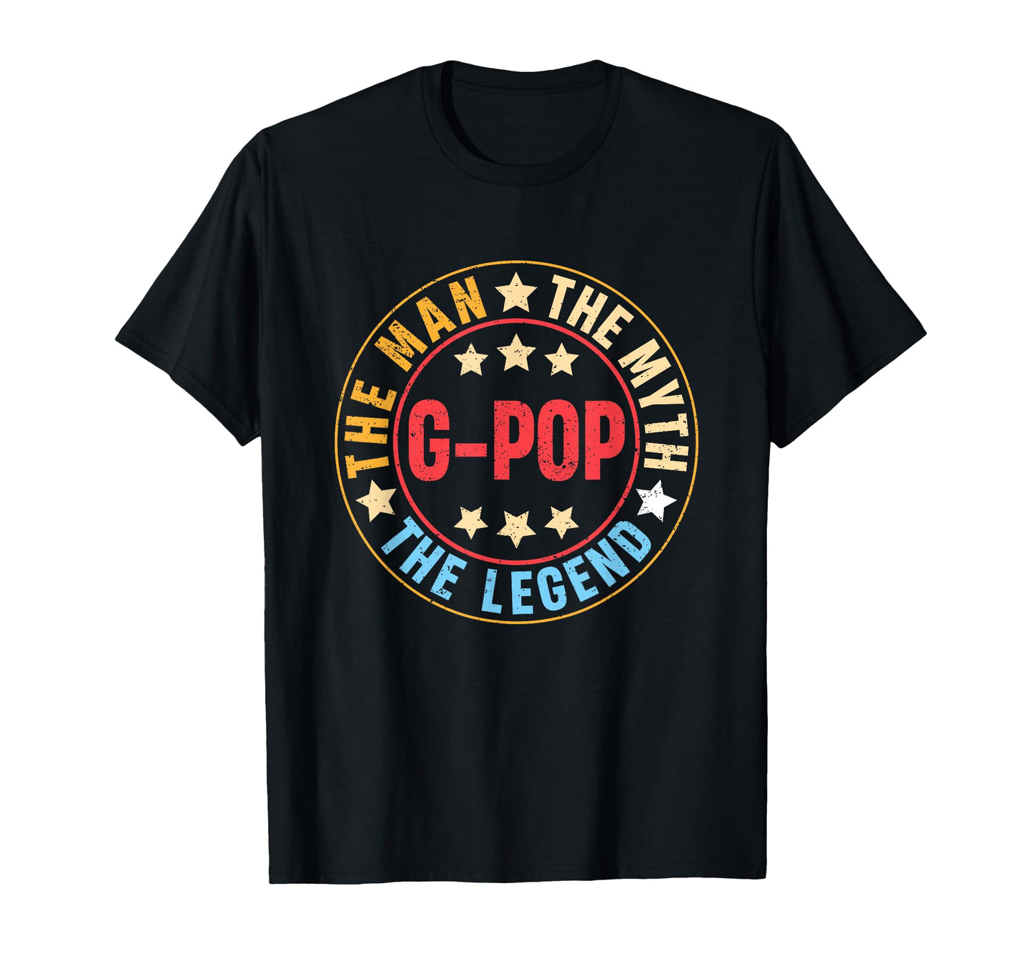 G Pop Myth Legend Fathers Day T-Shirt - Streetwear Style for Adults - T-Shirt, Sweatshirt, Hoodie