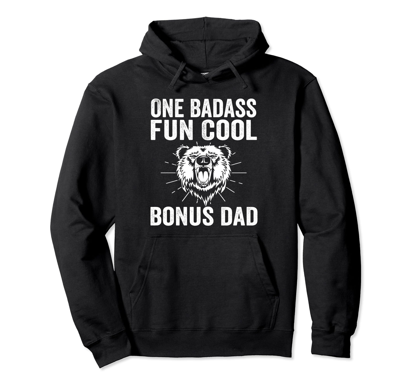 One Fun Bonus Dad Step Father Hoodie - Novelty Apparel Unisex - T-Shirt, Sweatshirt, Hoodie