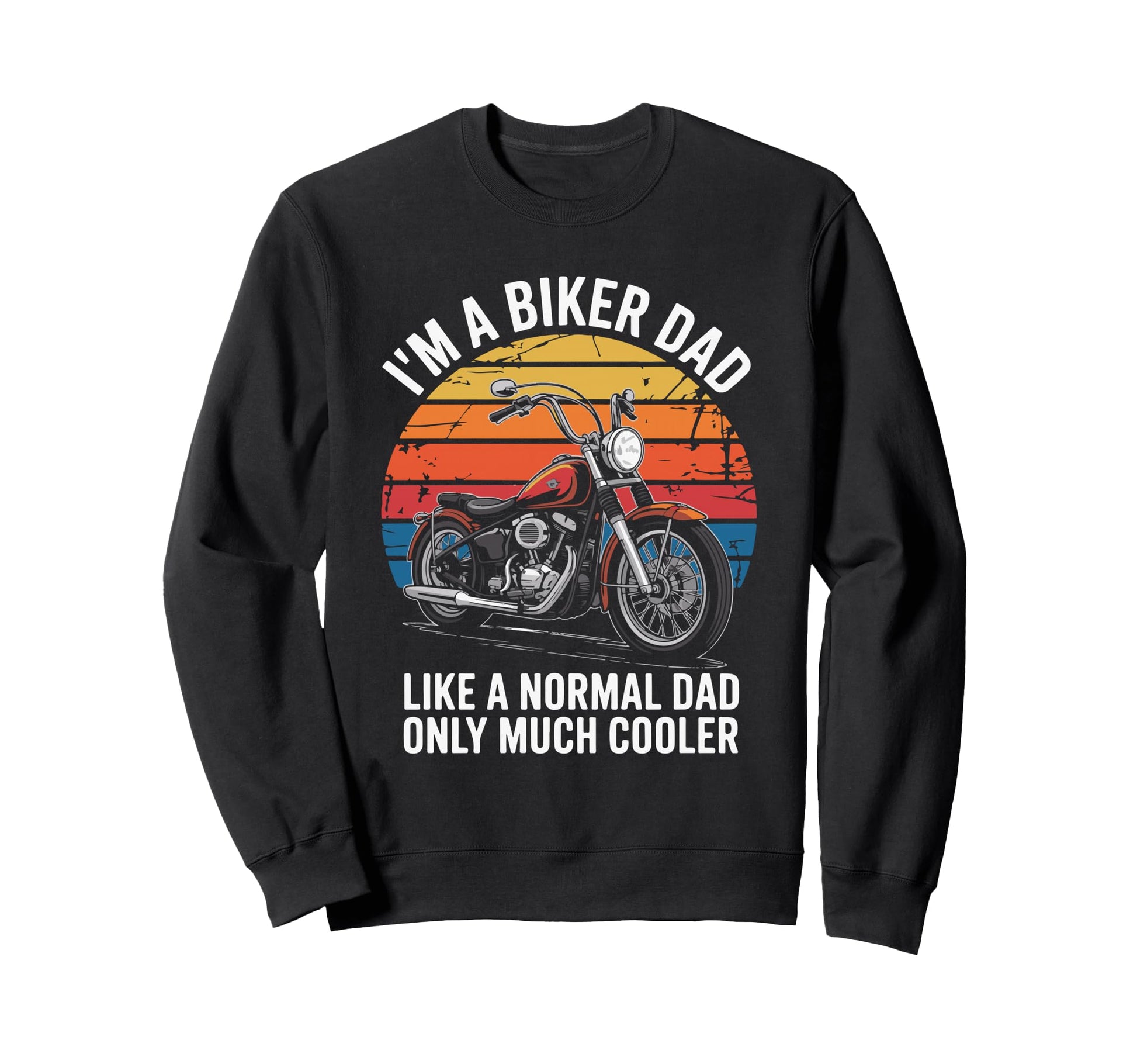 Best Biker Dad Motorcycle Rider Sweatshirt - Streetwear Style for Adults - T-Shirt, Sweatshirt, Hoodie