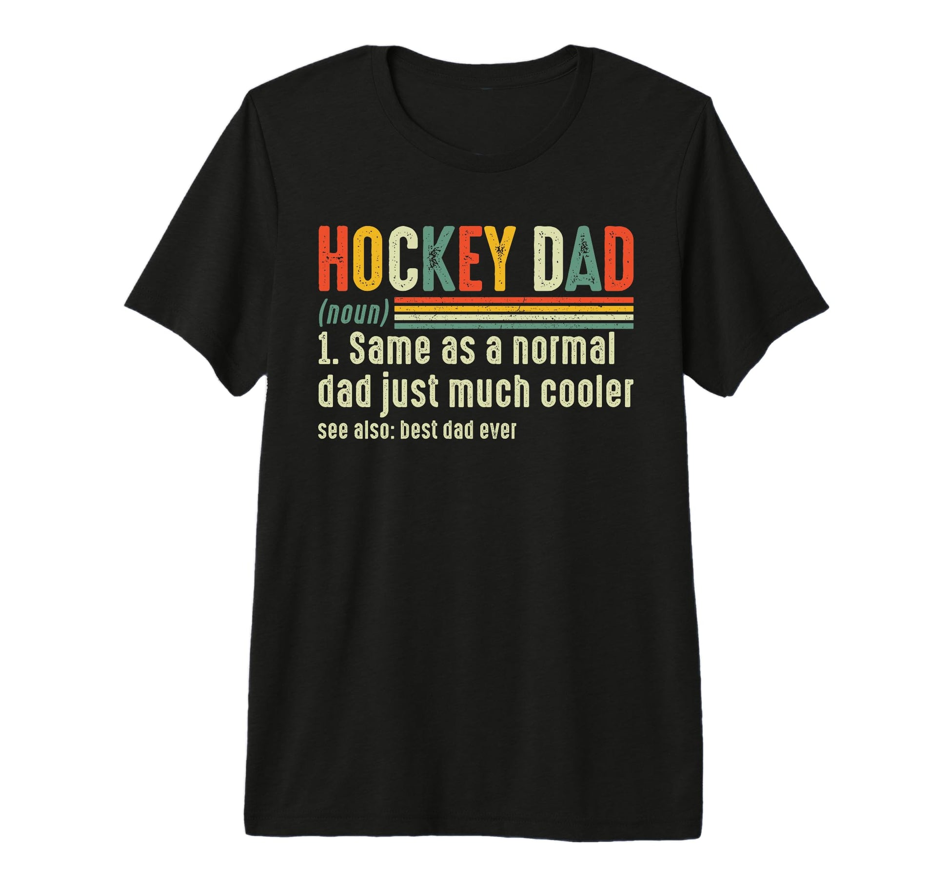 Hockey Dad Definition Fathers Day T-Shirt - Novelty Apparel for Adults - T-Shirt, Sweatshirt, Hoodie