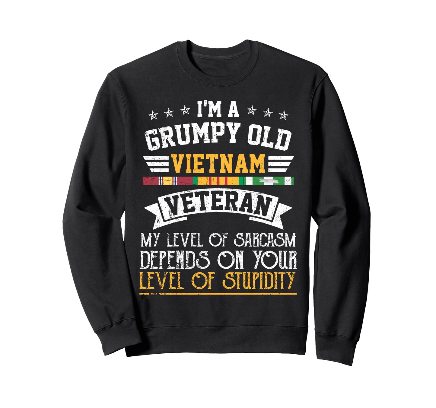 Funny Grumpy Old Vietnam War Sweatshirt - Minimalist Print for Adults - T-Shirt, Sweatshirt, Hoodie
