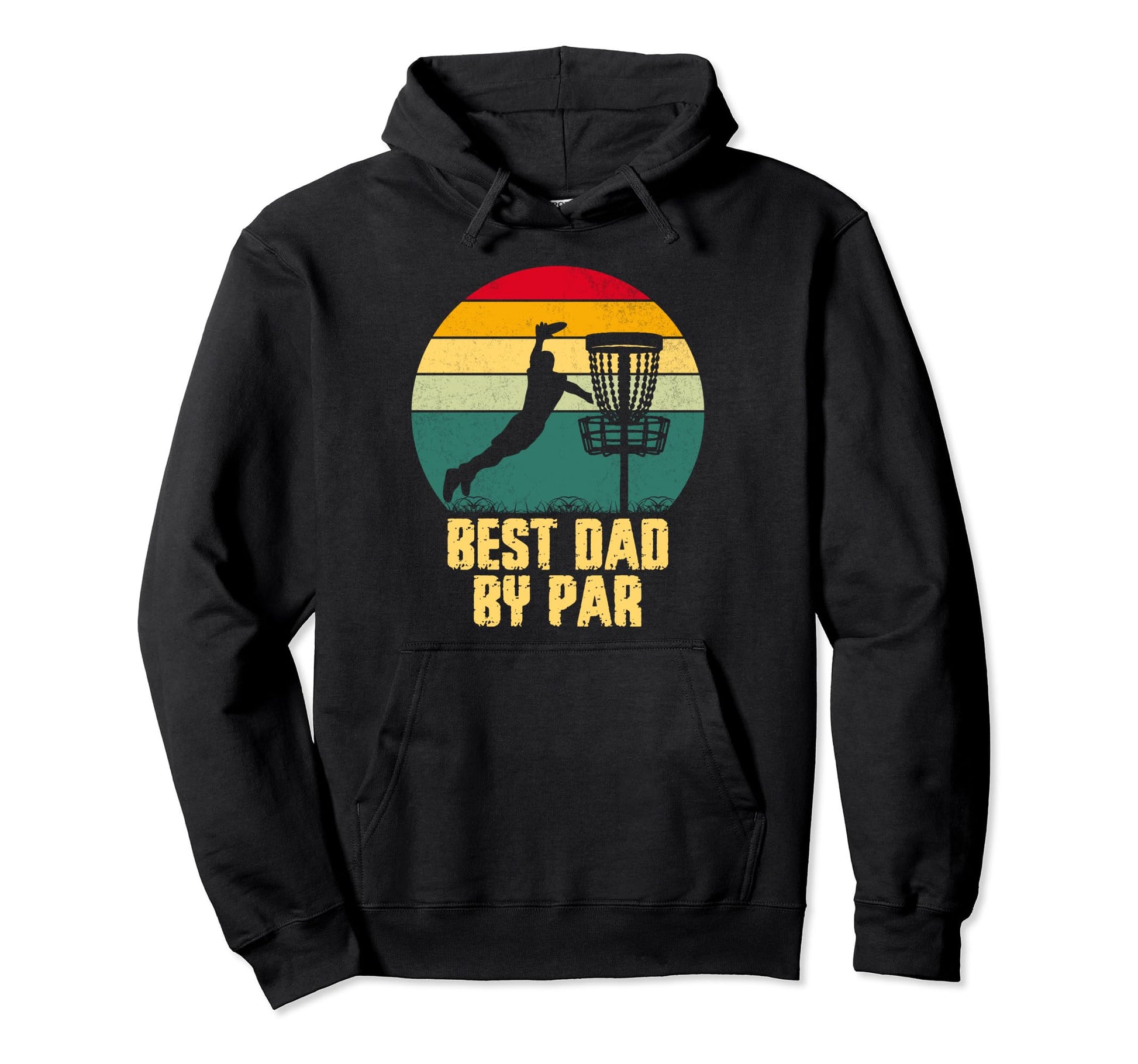 Best Dad Par Disc Golf Dad Fathers Day Hoodie - Graphic Print Unisex - T-Shirt, Sweatshirt, Hoodie