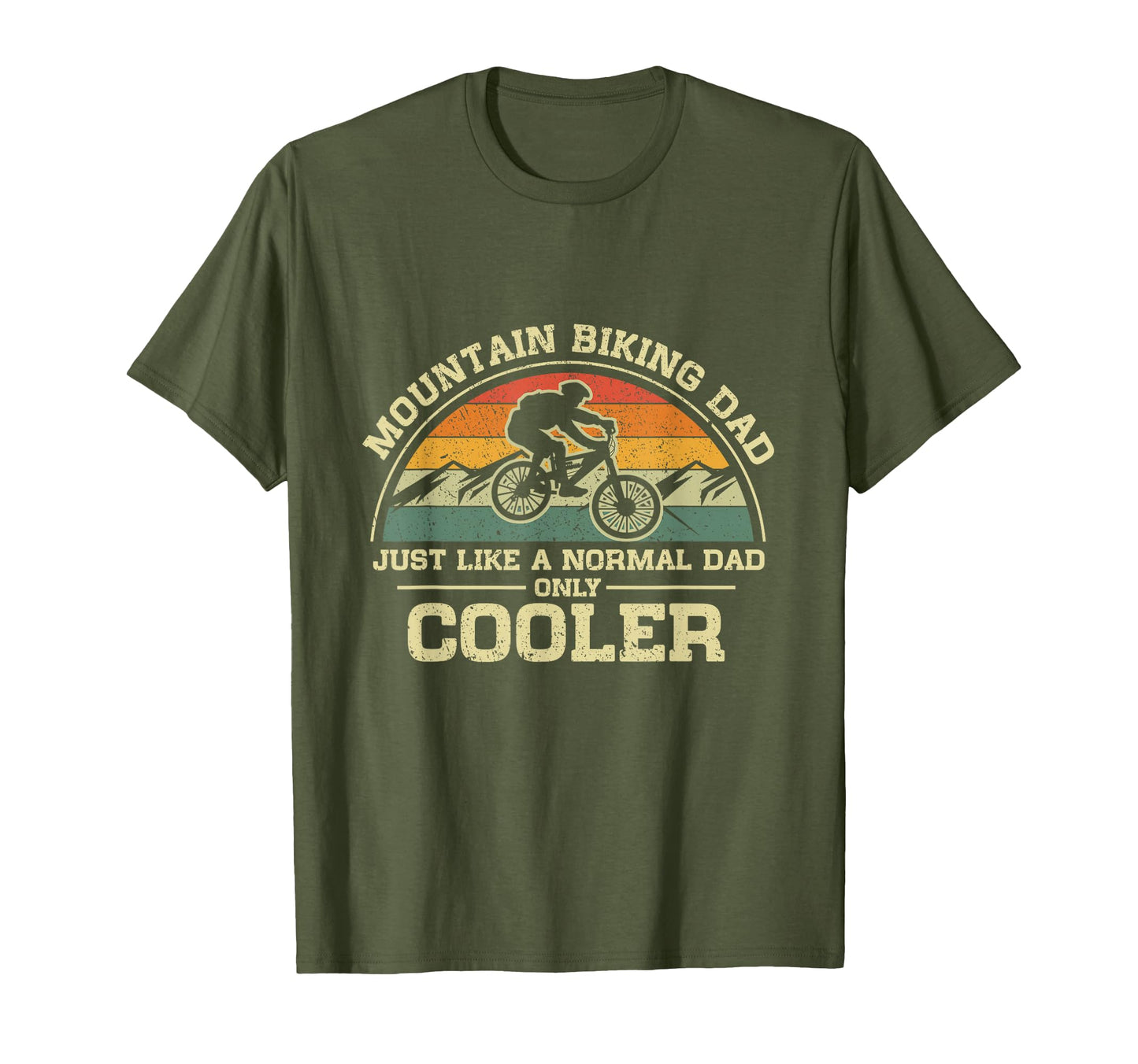 Mens Mountain Biking Dad Just Like T-Shirt - Casual Everyday Wear Unisex - T-Shirt, Sweatshirt, Hoodie