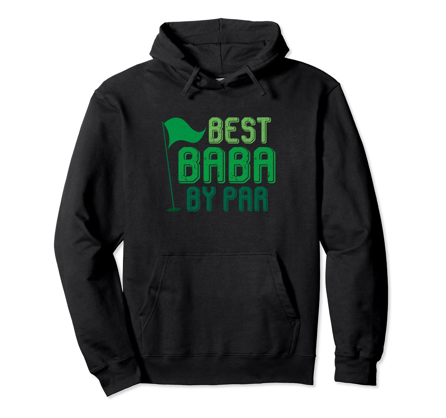 Best Baba Par Gifts Fathers Day Golfer Hoodie - Streetwear Style Unisex - T-Shirt, Sweatshirt, Hoodie