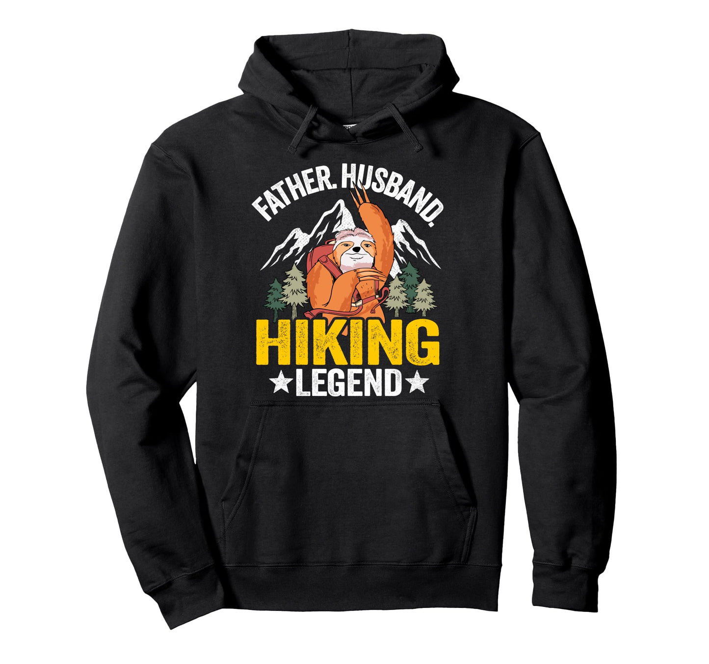 Father Husband Hiking Legend Sloth Hoodie - Minimalist Print Men Women - T-Shirt, Sweatshirt, Hoodie