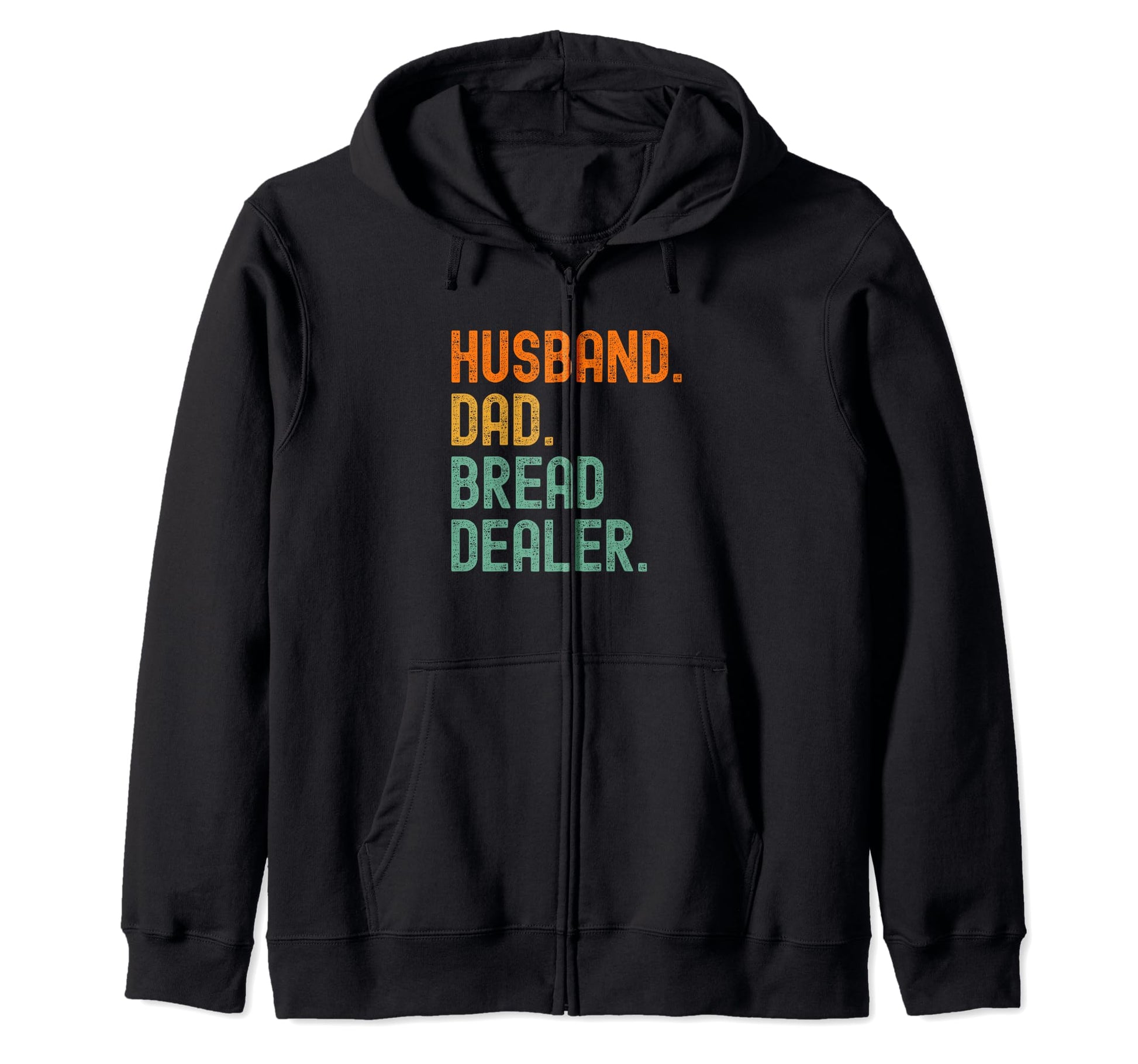 Bread Dealer Husband Dad T Shirts T-Shirt - Casual Everyday Wear for Adults - T-Shirt, Sweatshirt, Hoodie