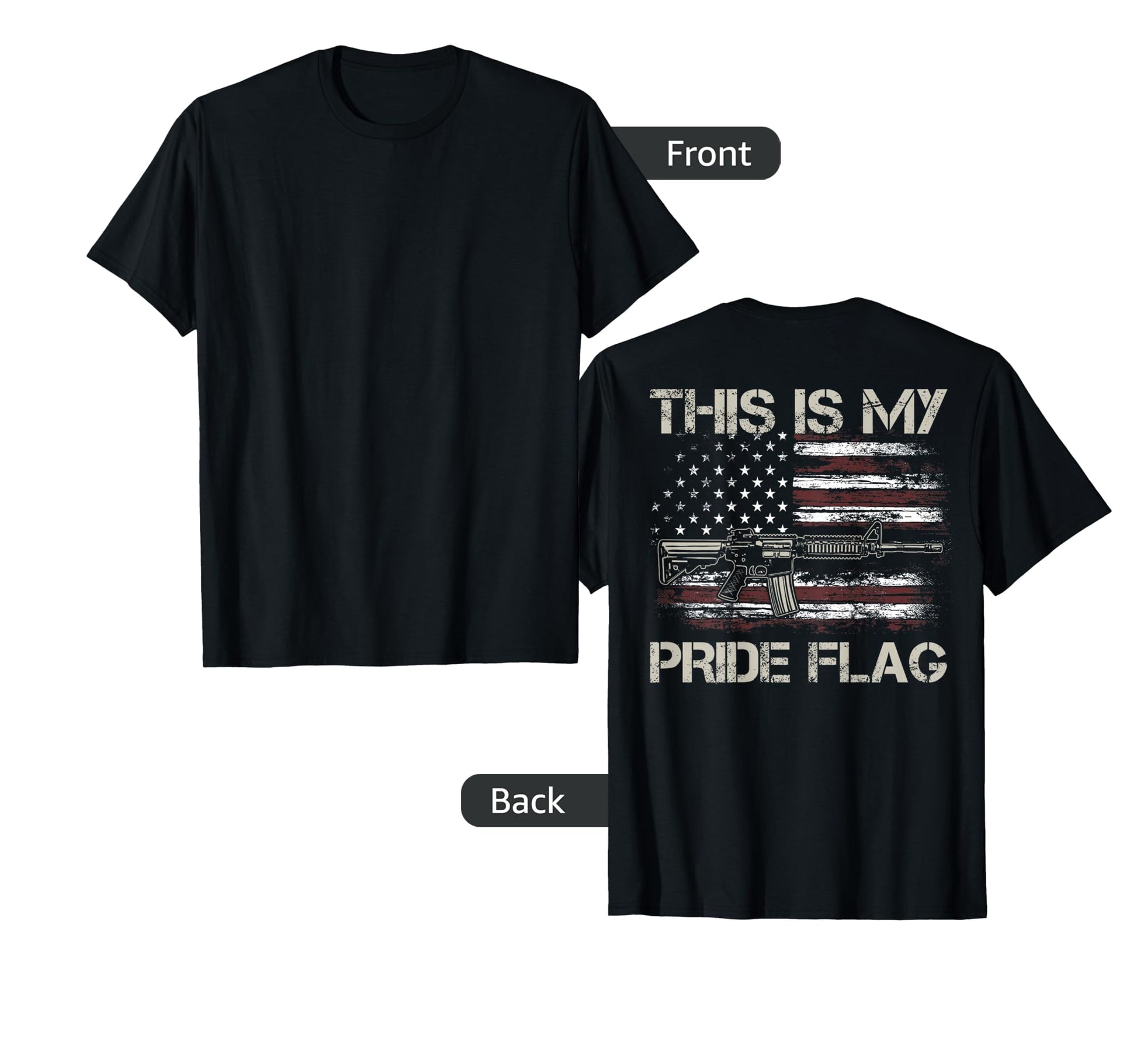 This Is My Pride Flag Usa Patriots Gun T-Shirt - Novelty Apparel Unisex - T-Shirt, Sweatshirt, Hoodie