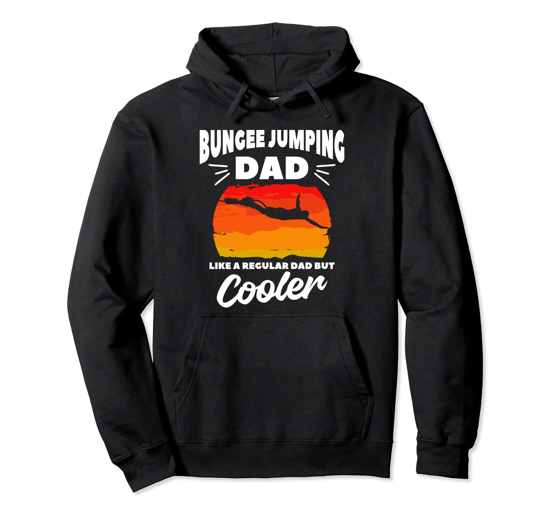 Bungee Jumping Dad Like Regular Dad But Hoodie - Aesthetic Graphic Unisex - T-Shirt, Sweatshirt, Hoodie