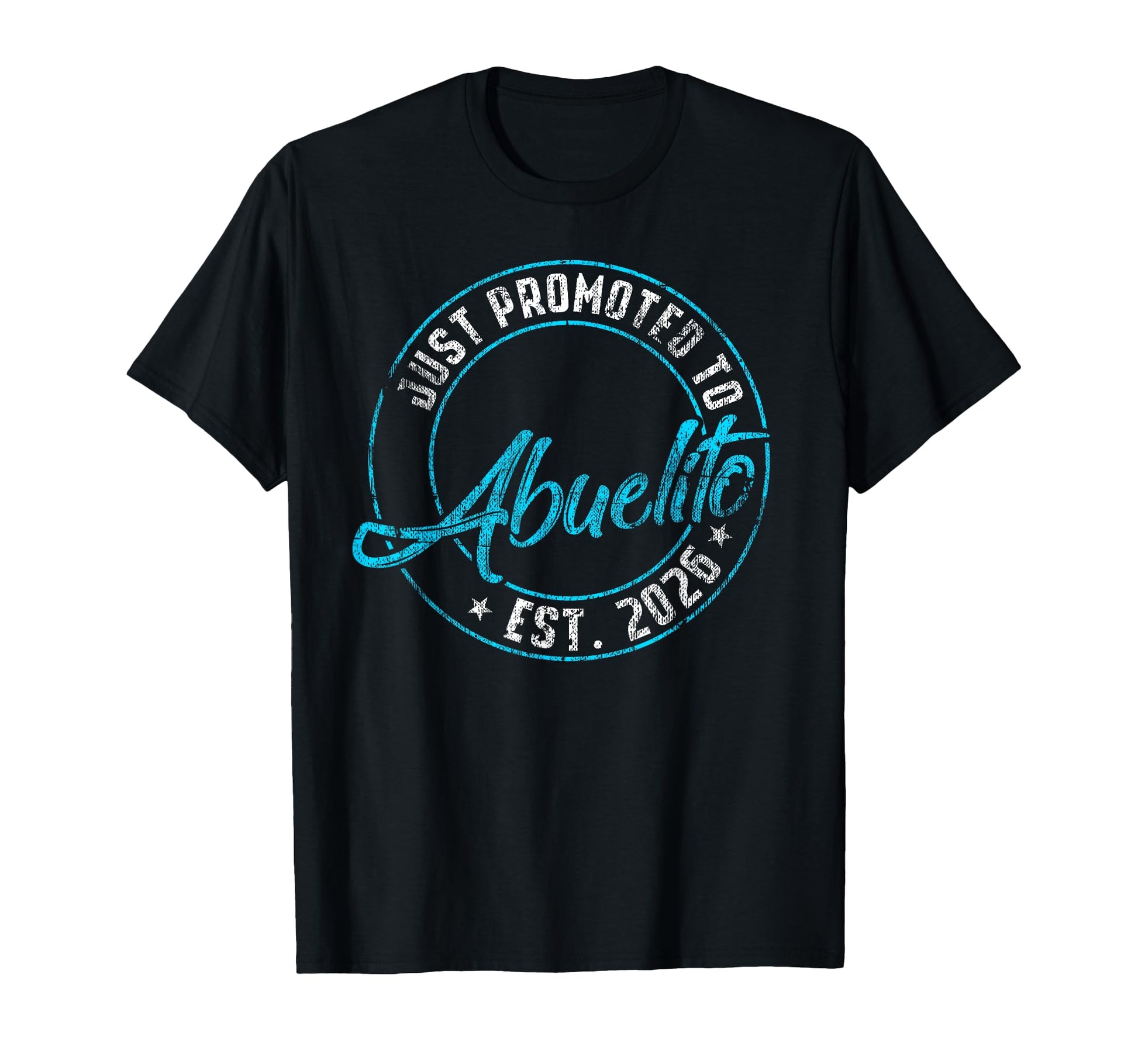 New Abuelito First Time 2026 T-Shirt - Aesthetic Graphic for Adults - T-Shirt, Sweatshirt, Hoodie