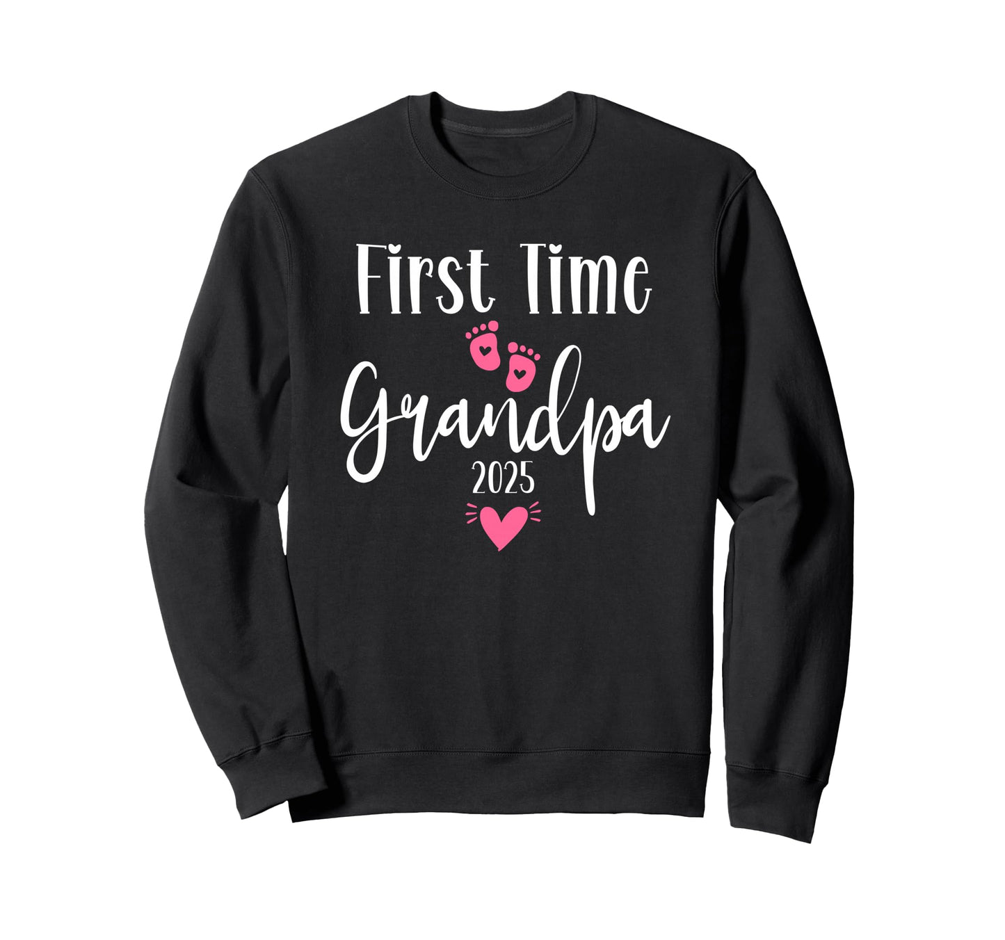 First Time Grandpa 2025 Pregnancy Sweatshirt - Aesthetic Graphic Unisex - T-Shirt, Sweatshirt, Hoodie