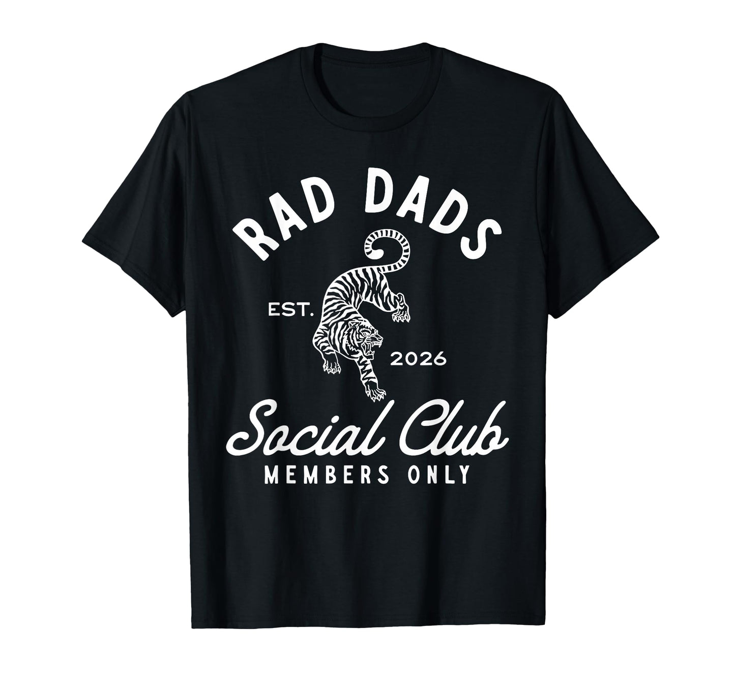 Rad Dad Est 2026 Fathers Day Dad Life T-Shirt - Unique Graphic for Adults - T-Shirt, Sweatshirt, Hoodie