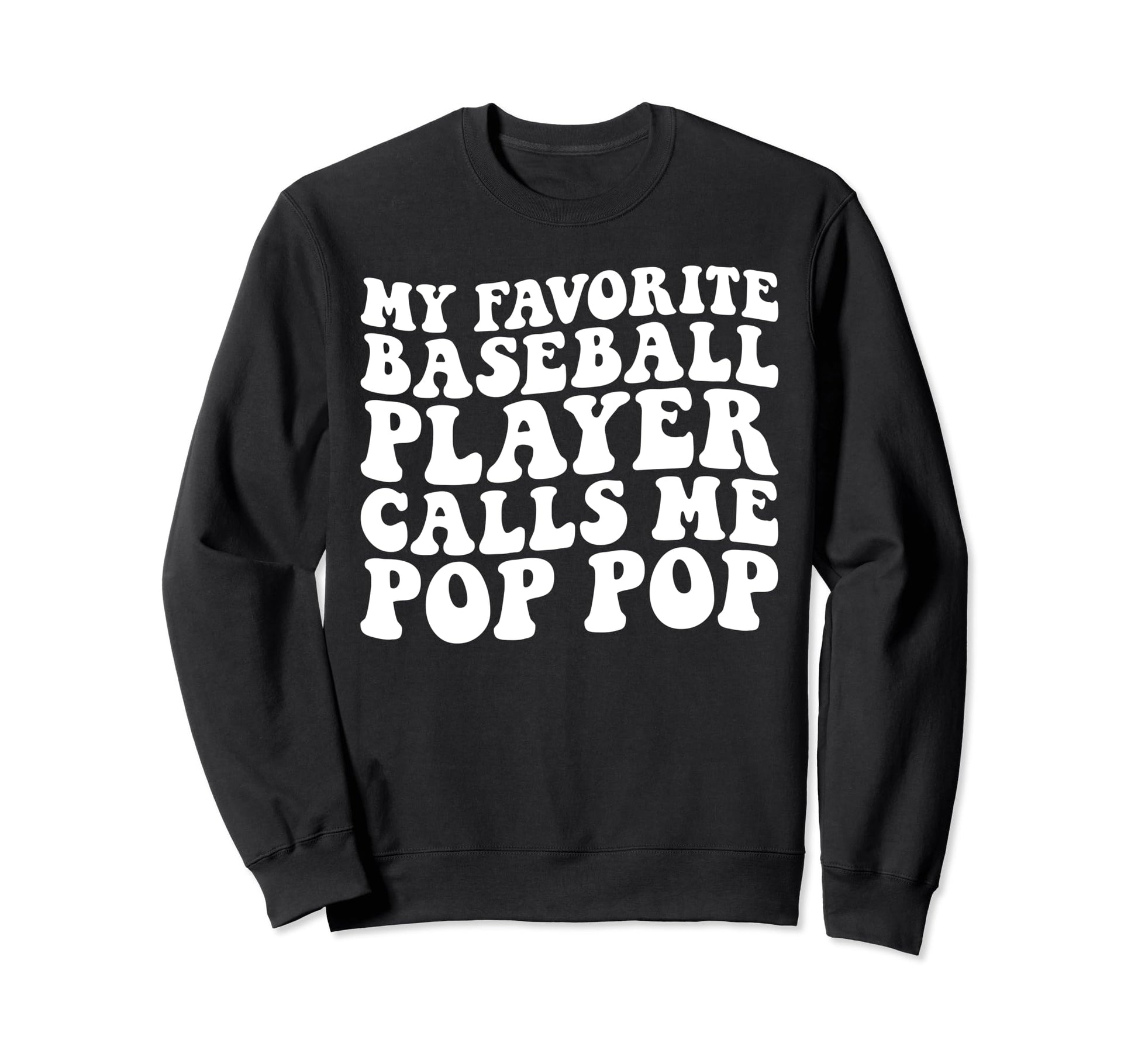 My Favorite Baseball Player Sweatshirt - Casual Everyday Wear Men Women - T-Shirt, Sweatshirt, Hoodie