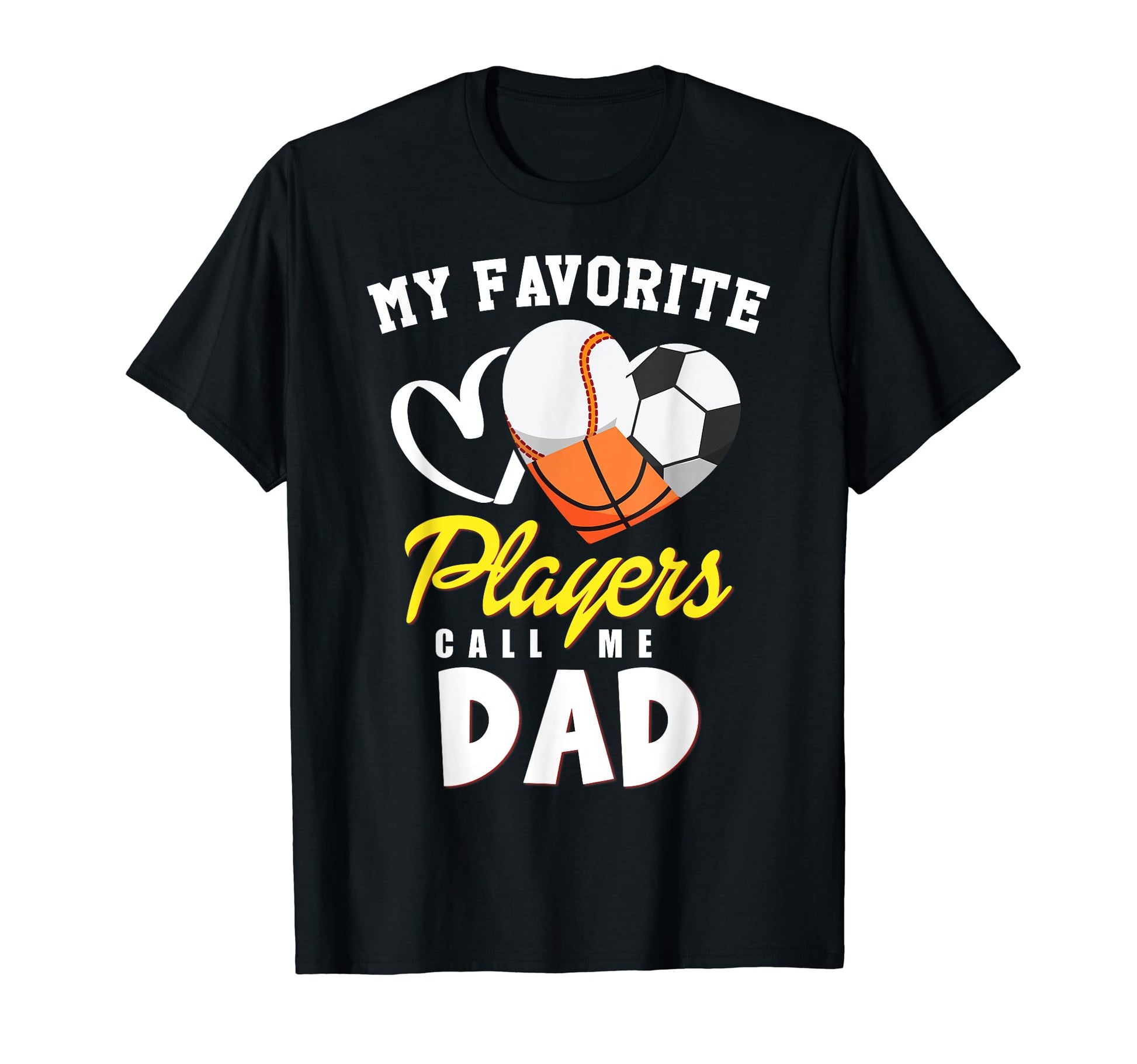 My Favorite Players Baseball Soccer T-Shirt - Novelty Apparel Unisex - T-Shirt, Sweatshirt, Hoodie