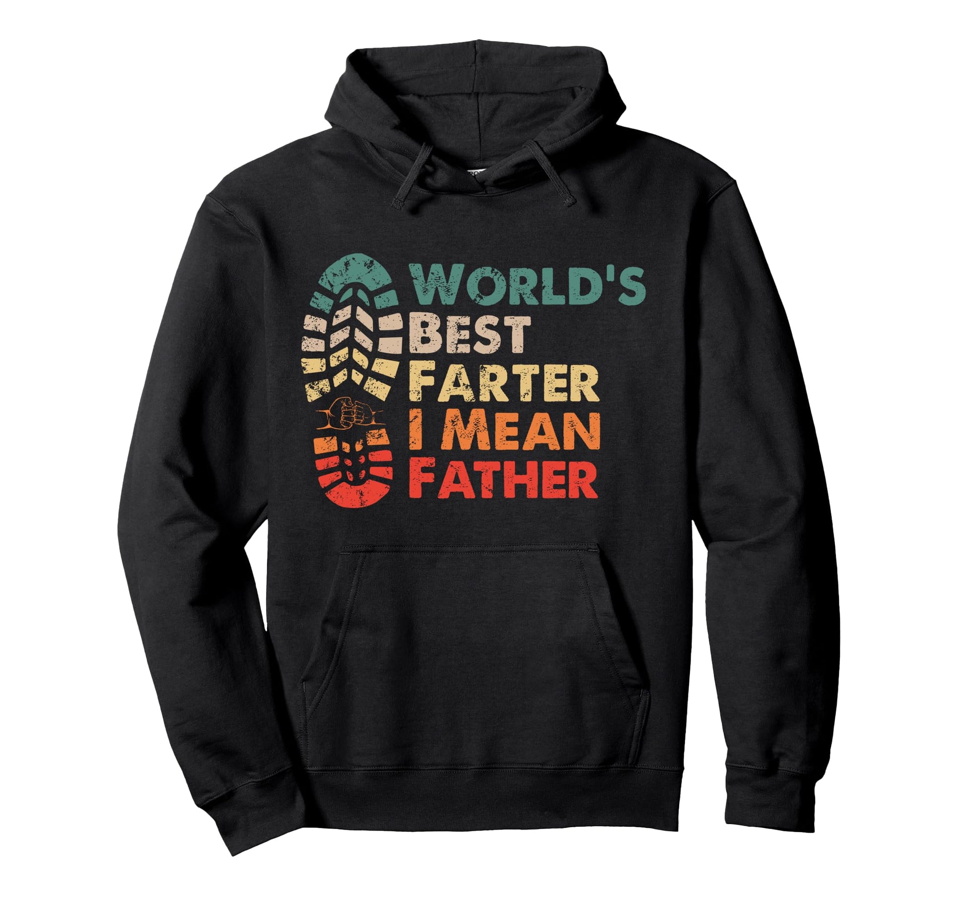 Worlds Best Farter I Mean Father Outdoor Hoodie - Trendy Graphic Men Women - T-Shirt, Sweatshirt, Hoodie