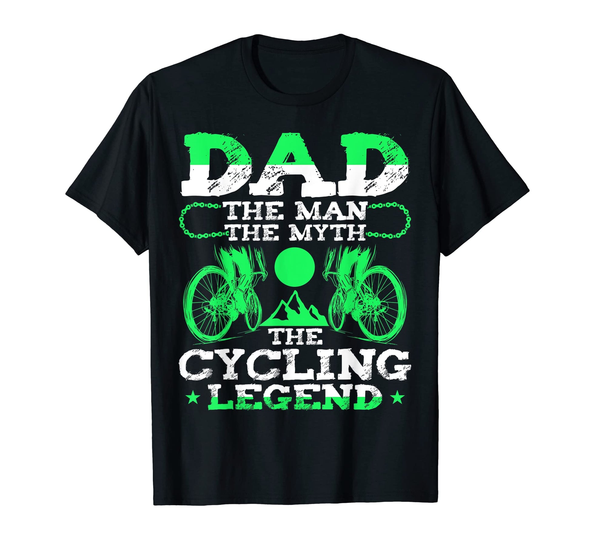 Dad Myth Cycling Legend T-Shirt - Casual Everyday Wear Men Women - T-Shirt, Sweatshirt, Hoodie