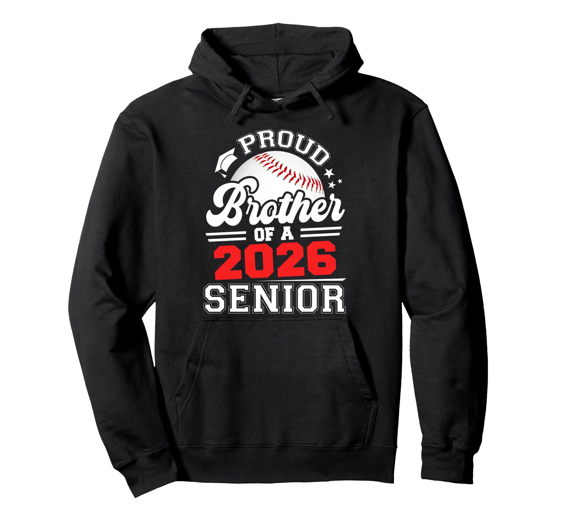 Proud Brother 2026 Senior Baseball Hoodie - Custom Art Print for Adults - T-Shirt, Sweatshirt, Hoodie
