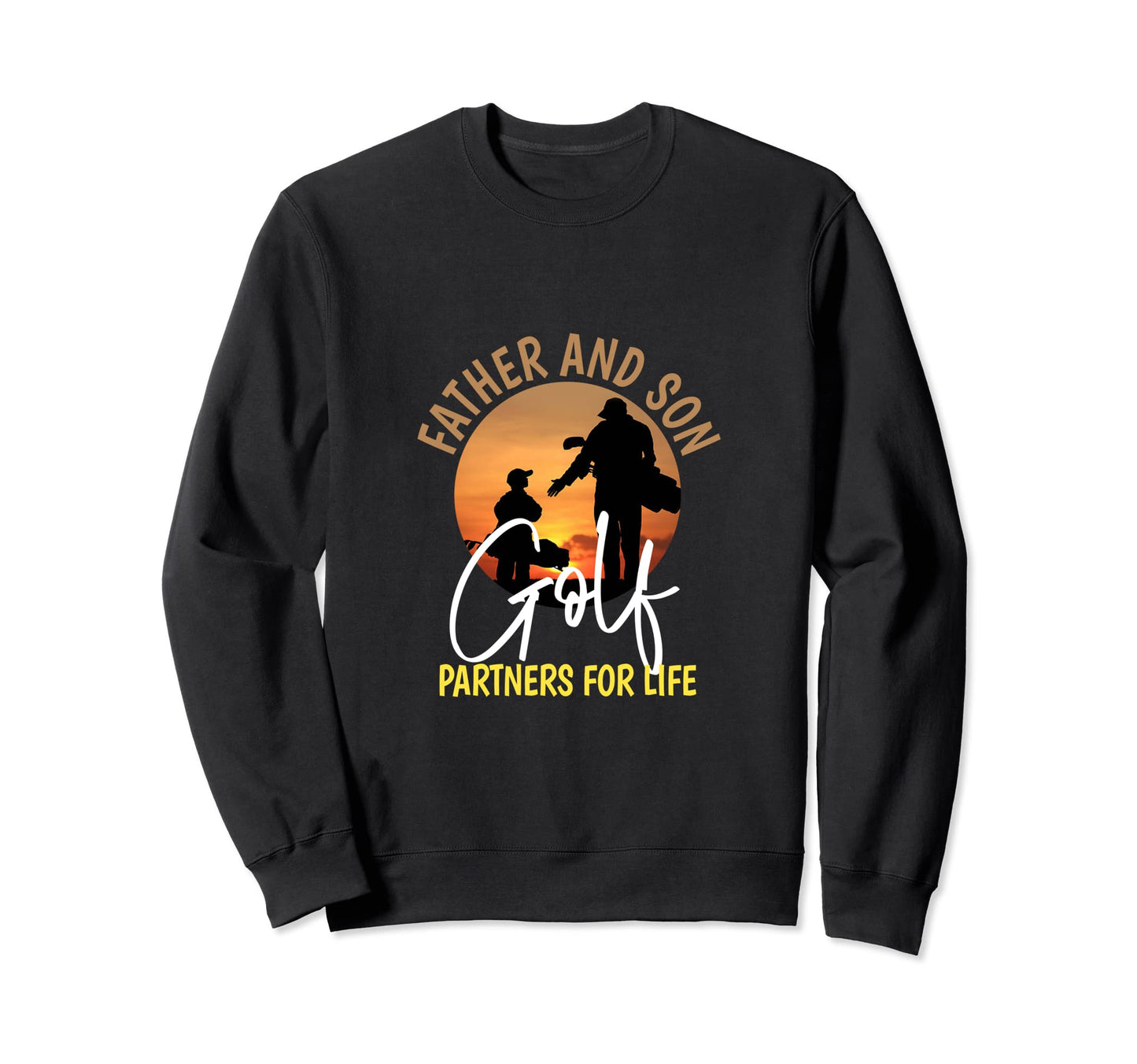 Dad And Son Golf Partners Life Sweatshirt - Streetwear Style for Adults - T-Shirt, Sweatshirt, Hoodie