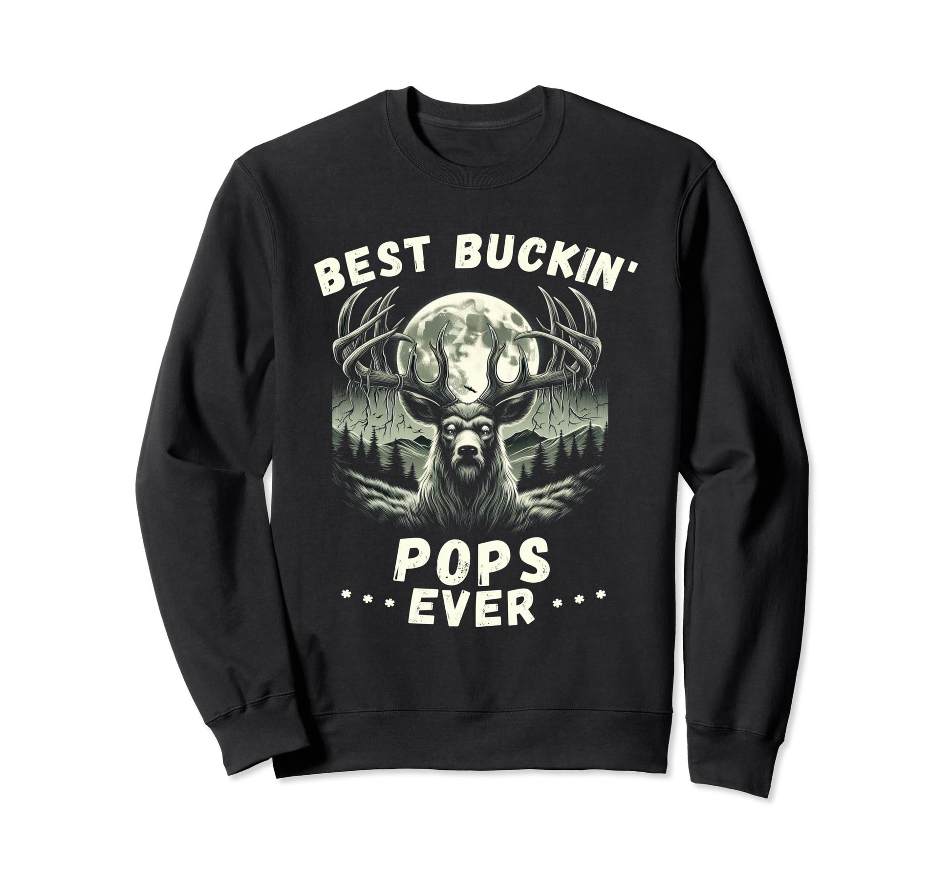 Novelty Big Buck Fathers Day Best Sweatshirt - Aesthetic Graphic Unisex - T-Shirt, Sweatshirt, Hoodie