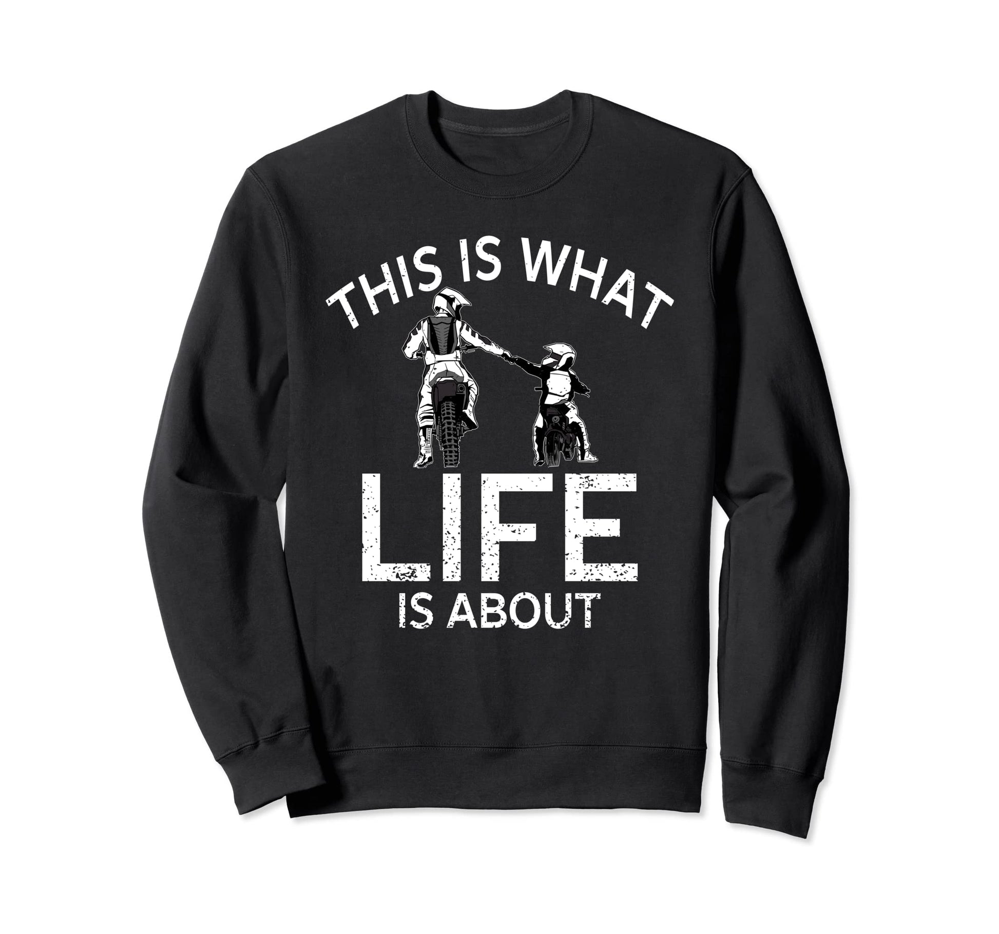 Dirt Bike Dad Motocross Motorcycle Sweatshirt - Trendy Graphic Men Women - T-Shirt, Sweatshirt, Hoodie