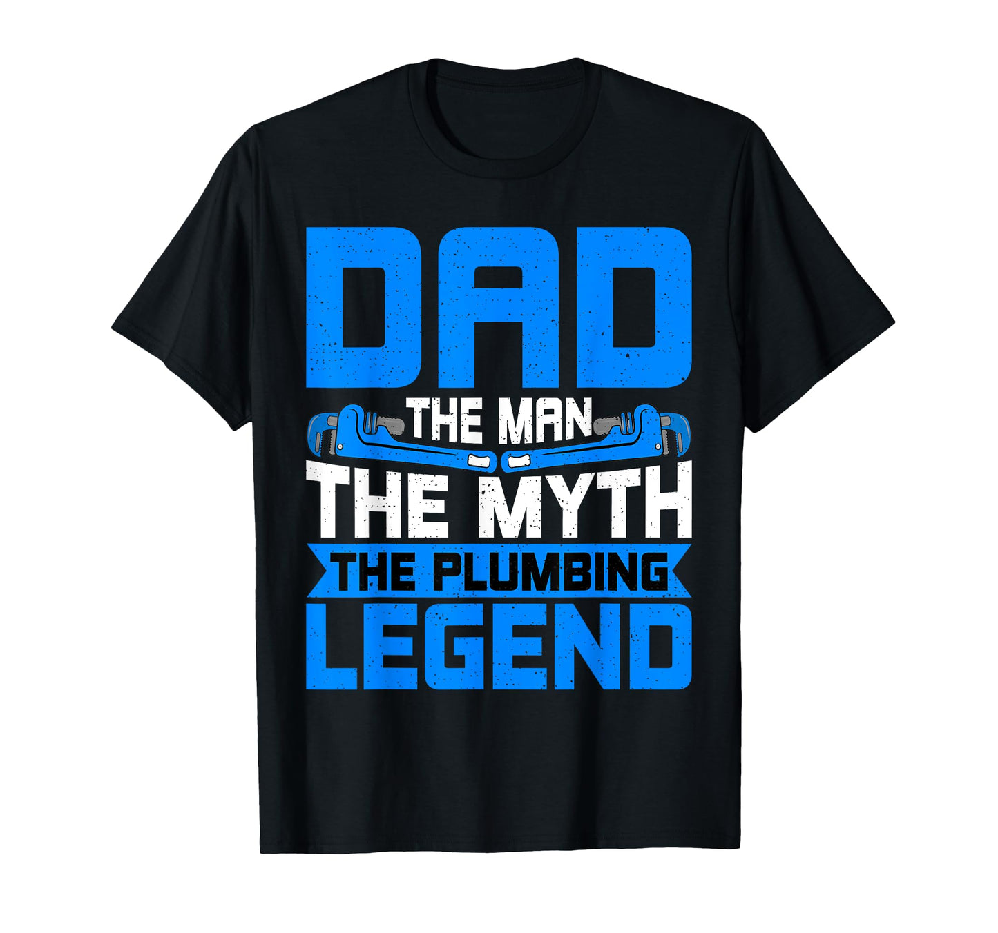 Plumber Funny Dad Myth Plumbing Legend T-Shirt - Trendy Graphic for Adults - T-Shirt, Sweatshirt, Hoodie