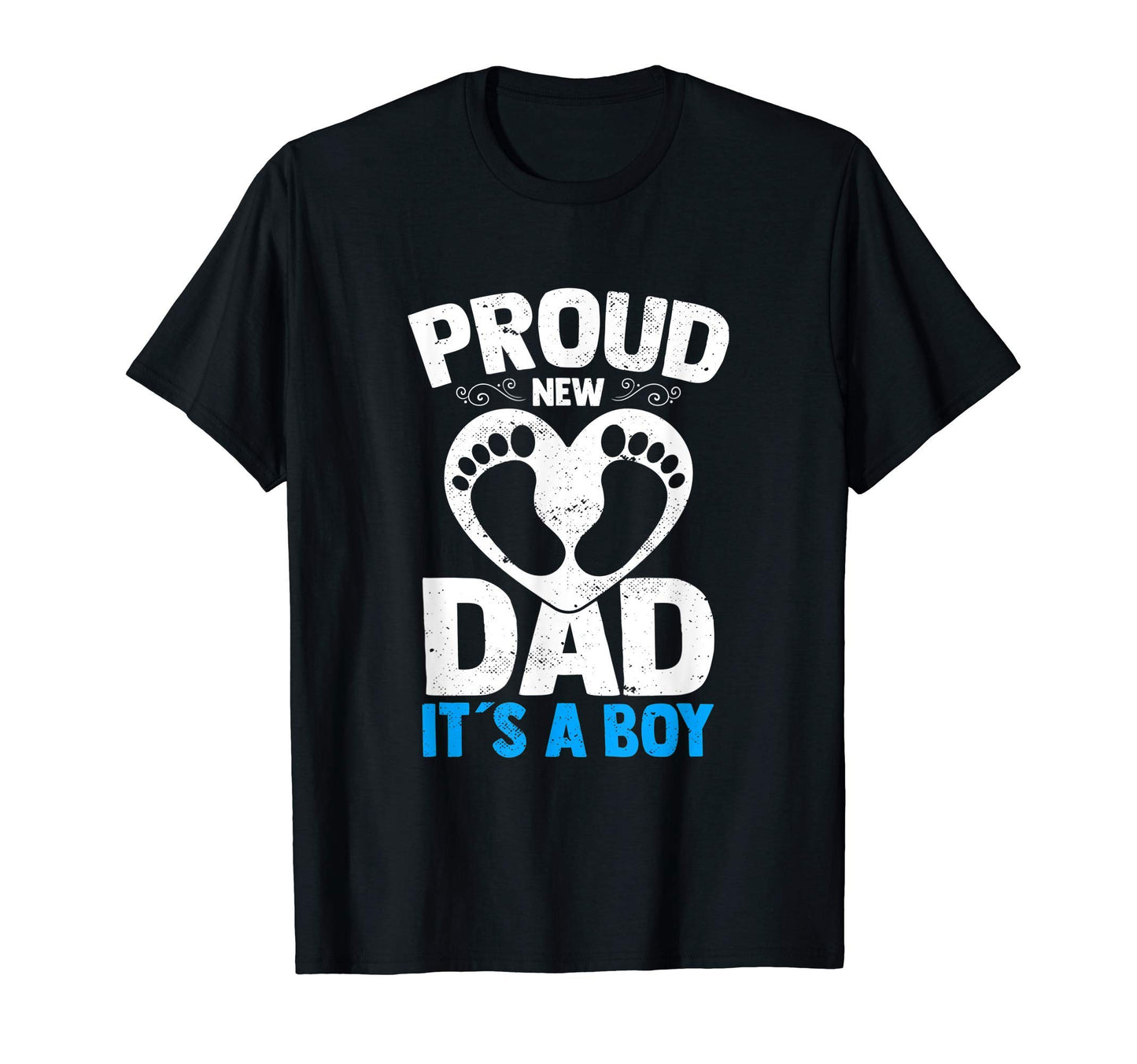 Mens Proud New Dad Its Blue Gender T-Shirt - Streetwear Style Unisex - T-Shirt, Sweatshirt, Hoodie