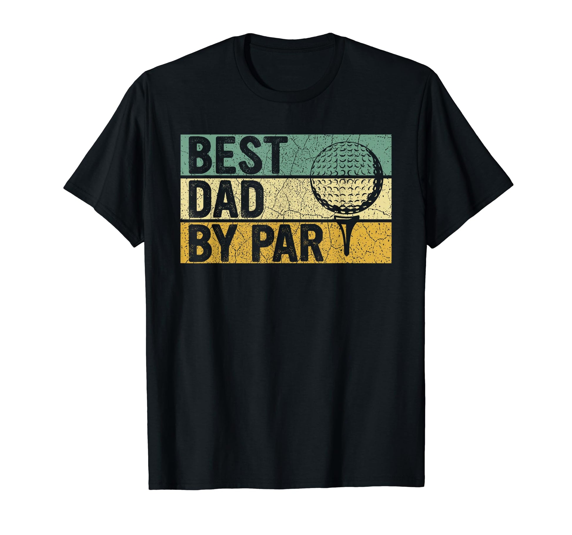 Best Dad Par Funny Golf Player Dad T-Shirt - Unique Graphic Men Women - T-Shirt, Sweatshirt, Hoodie