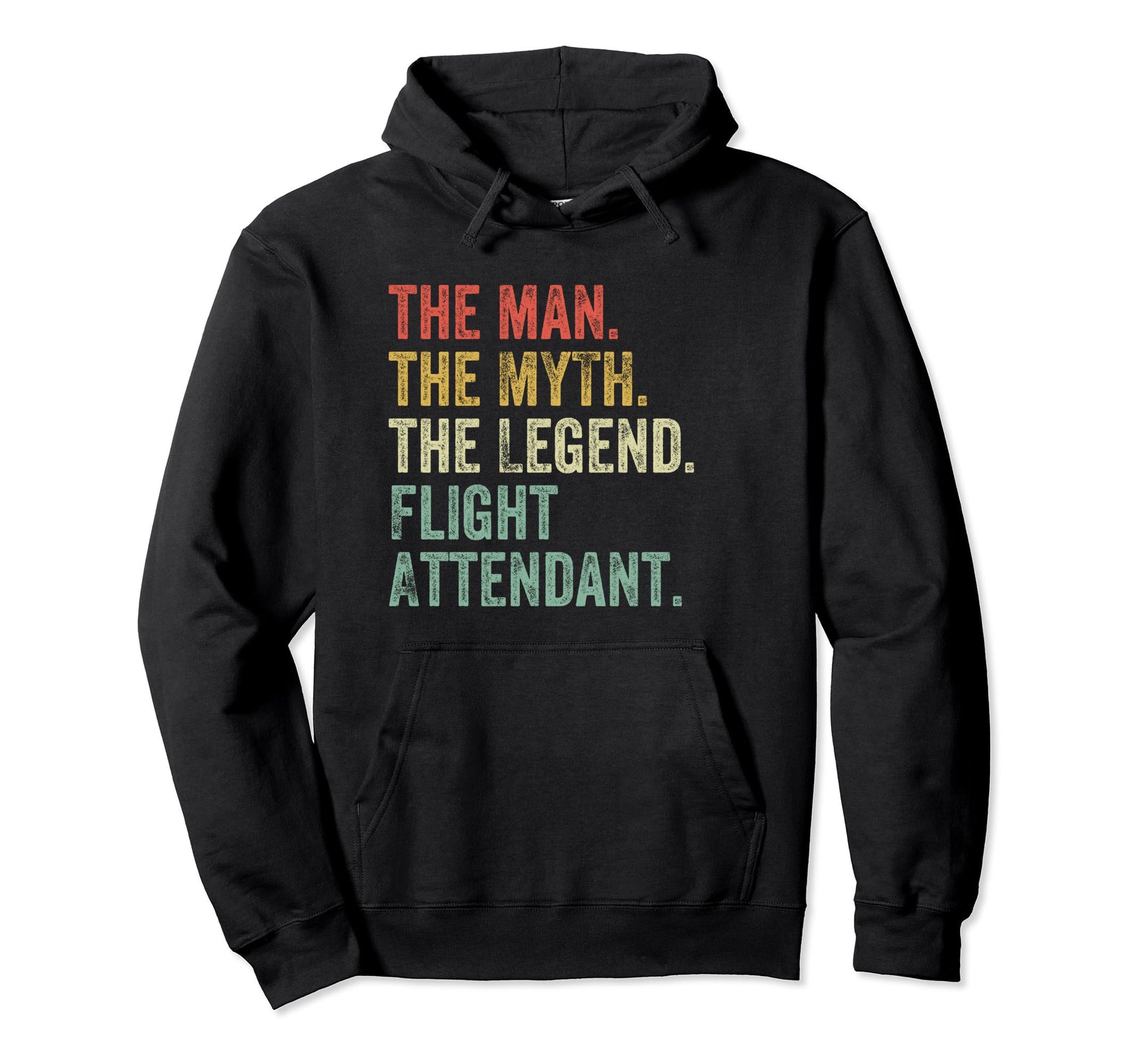 Myth Legend Flight Attendant Dad Funny Hoodie - Novelty Apparel Men Women - T-Shirt, Sweatshirt, Hoodie