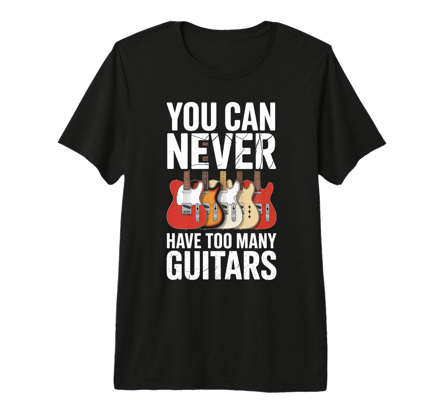 Funny You Can Never Have Too Many T-Shirt - Fun Novelty Design for Adults - T-Shirt, Sweatshirt, Hoodie