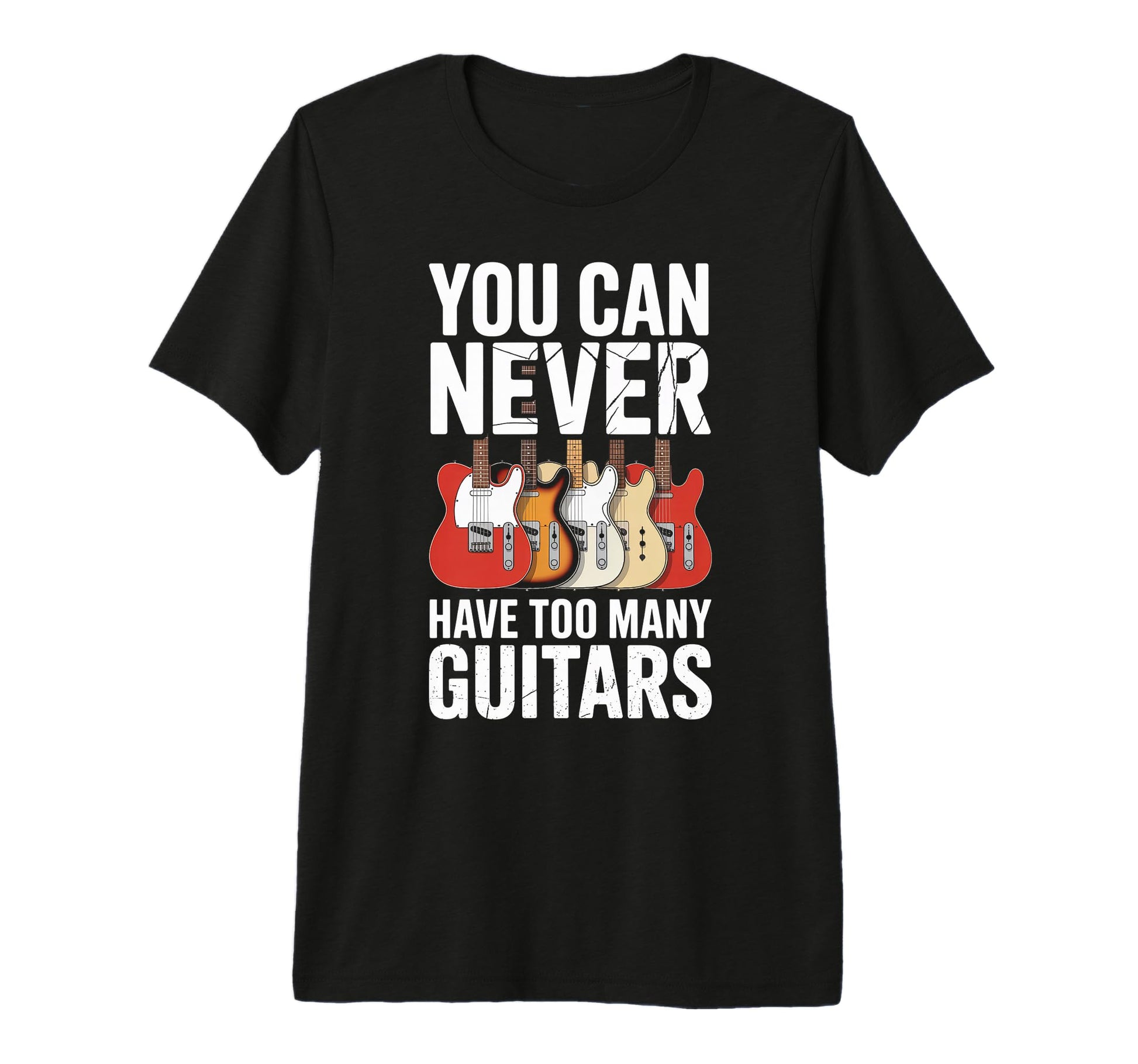 Funny You Can Never Have Too Many T-Shirt - Fun Novelty Design for Adults - T-Shirt, Sweatshirt, Hoodie