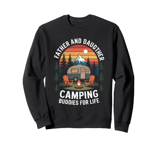 Camp Camper Father And Daughter Sweatshirt - Unique Graphic for Adults - T-Shirt, Sweatshirt, Hoodie
