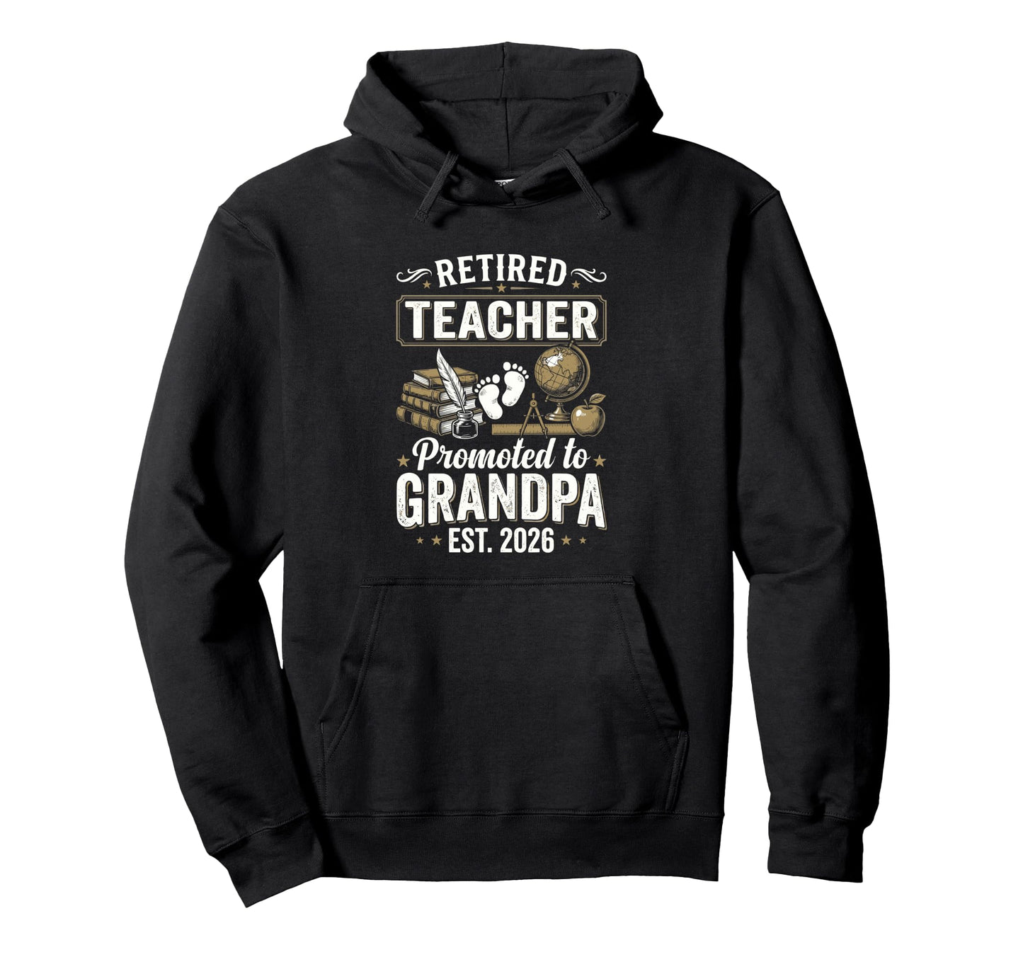 Retired Teacher Promoted To Grandpa Hoodie - Aesthetic Graphic Men Women - T-Shirt, Sweatshirt, Hoodie