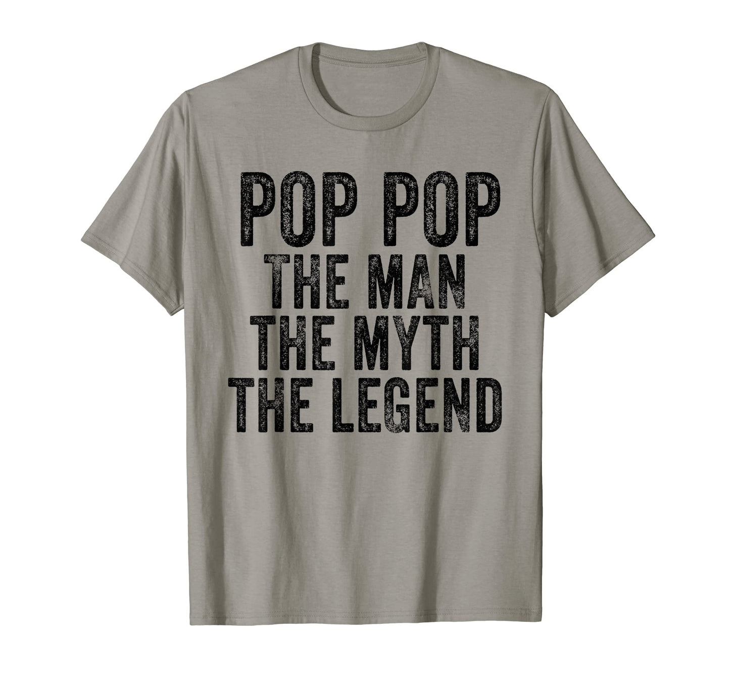 Funny Pop Pop Myth Legend Dad Father T-Shirt - Aesthetic Graphic Unisex - T-Shirt, Sweatshirt, Hoodie