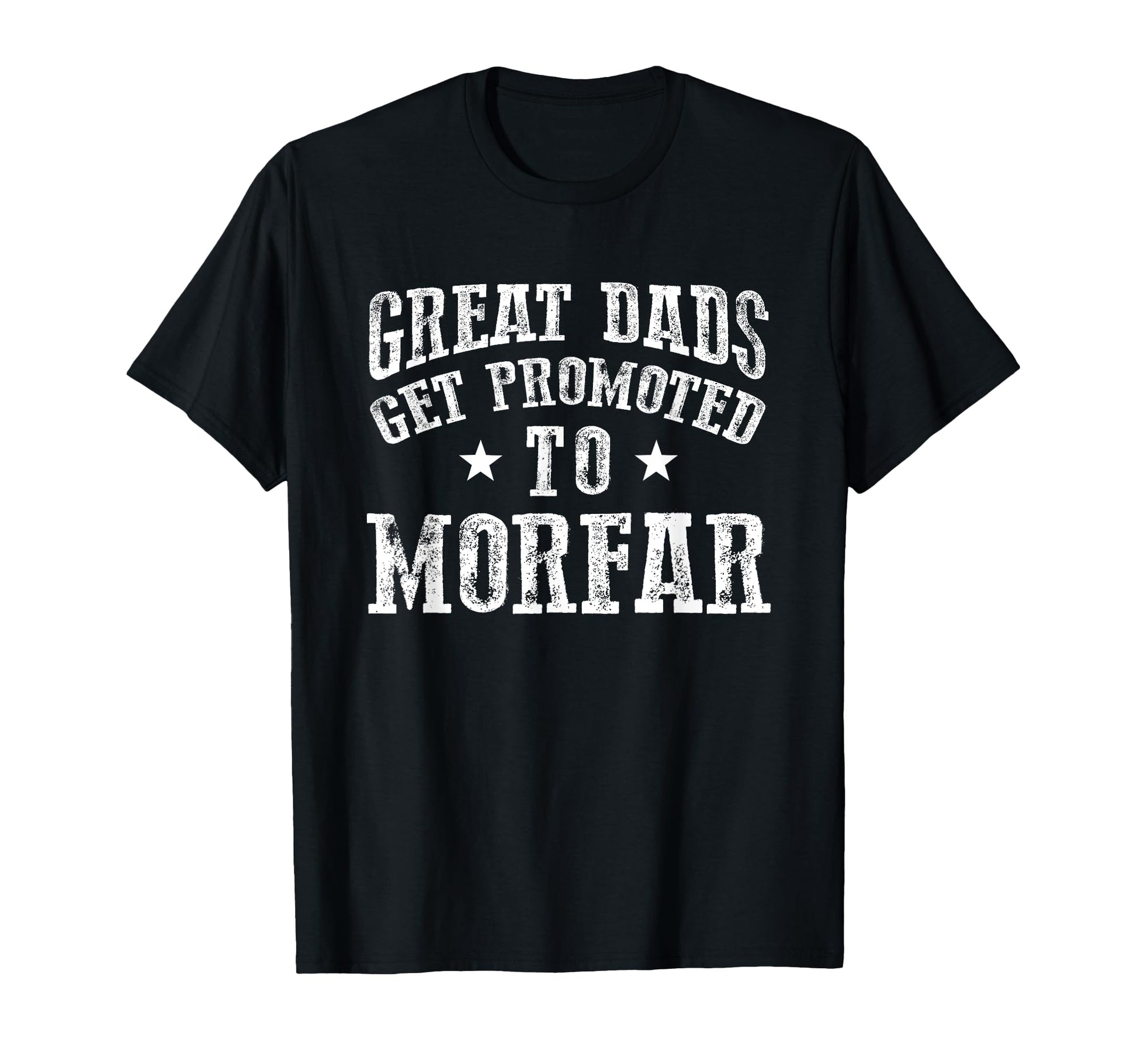 Great Dads Get Promoted To Morfar T-Shirt - Minimalist Print Unisex - T-Shirt, Sweatshirt, Hoodie