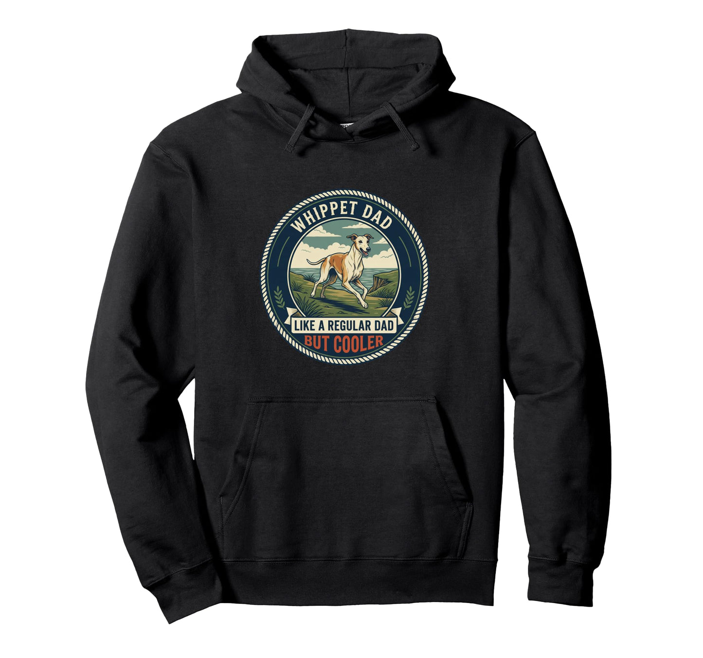 Whippet Dad Like Regular Dad But Hoodie - Novelty Apparel for Adults - T-Shirt, Sweatshirt, Hoodie