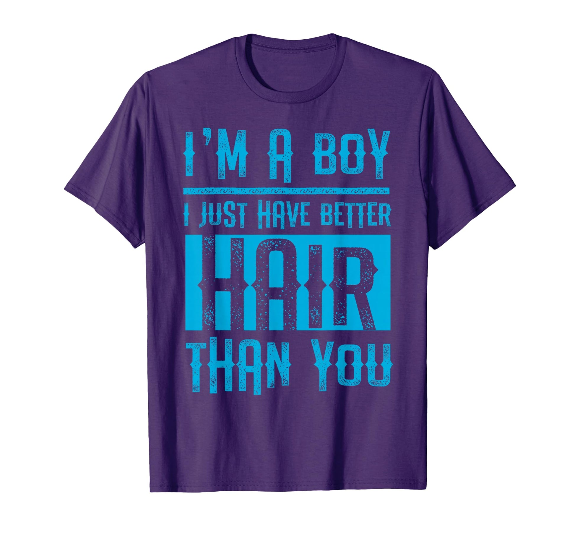 Im I Just Have Better Hair Than You T-Shirt - Minimalist Print Men Women - T-Shirt, Sweatshirt, Hoodie