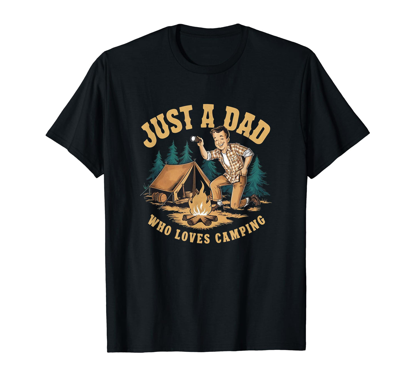 Just Dad Who Loves Camping Forrest Mens T-Shirt - Graphic Print Men Women - T-Shirt, Sweatshirt, Hoodie