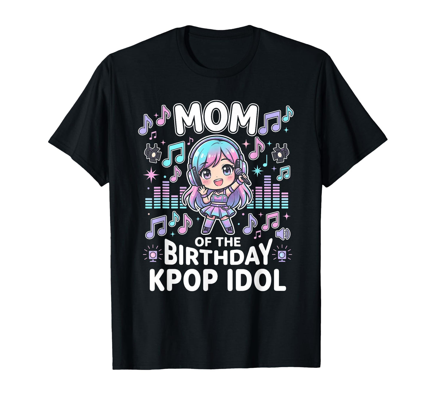 Mom Birthday Kpop Idol Chibi K Pop T-Shirt - Custom Art Print Men Women - T-Shirt, Sweatshirt, Hoodie