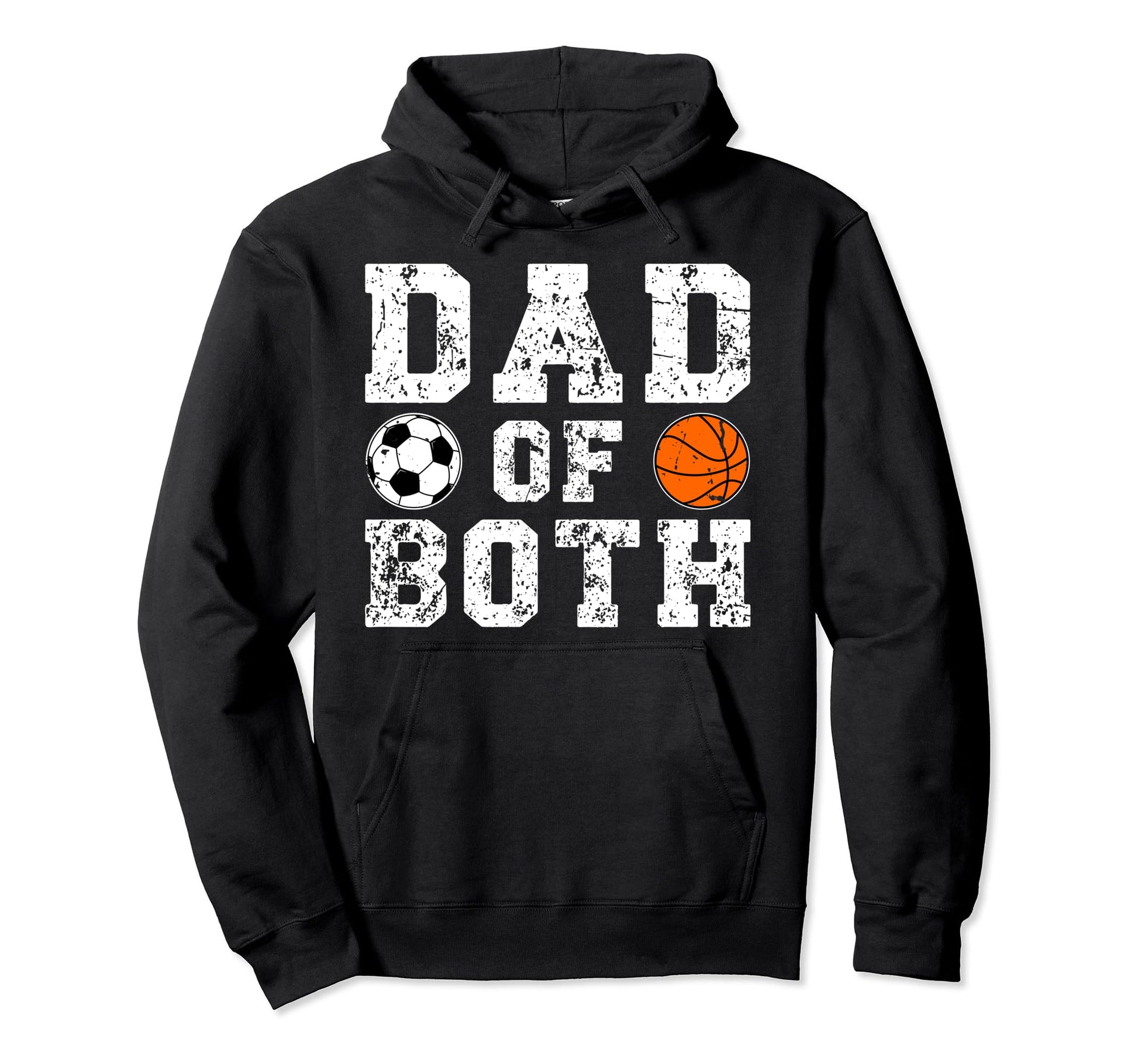 Dad Both Proud Basketball Soccer Dad Hoodie - Aesthetic Graphic Men Women - T-Shirt, Sweatshirt, Hoodie