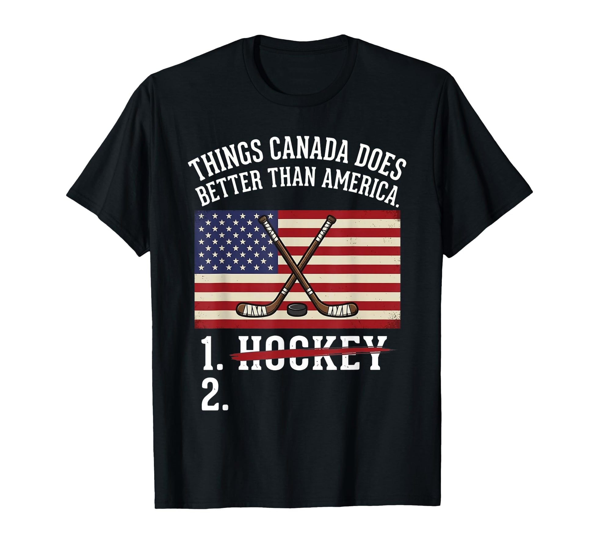 Things Canada Does Better Than T-Shirt - Streetwear Style Men Women - T-Shirt, Sweatshirt, Hoodie