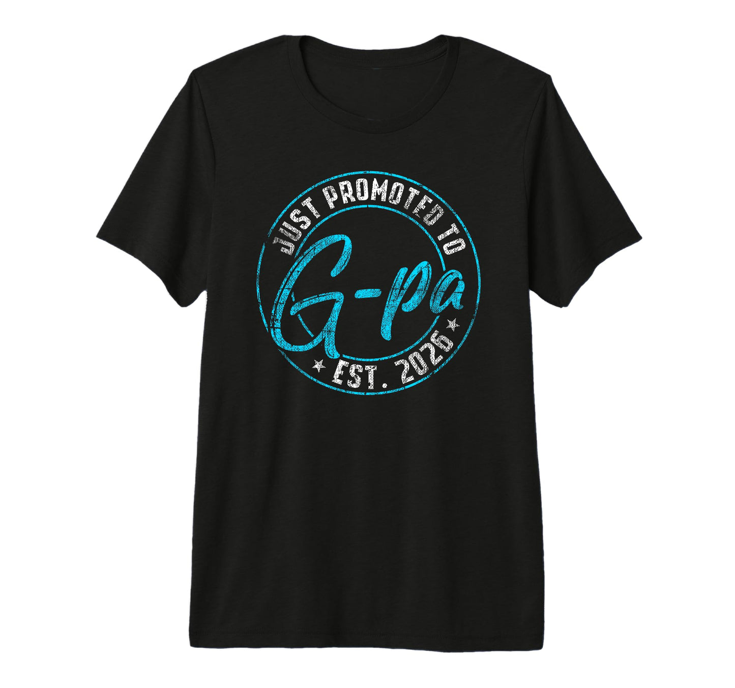 Mens New G Pa First Time 2026 Promoted T-Shirt - Graphic Print Men Women - T-Shirt, Sweatshirt, Hoodie