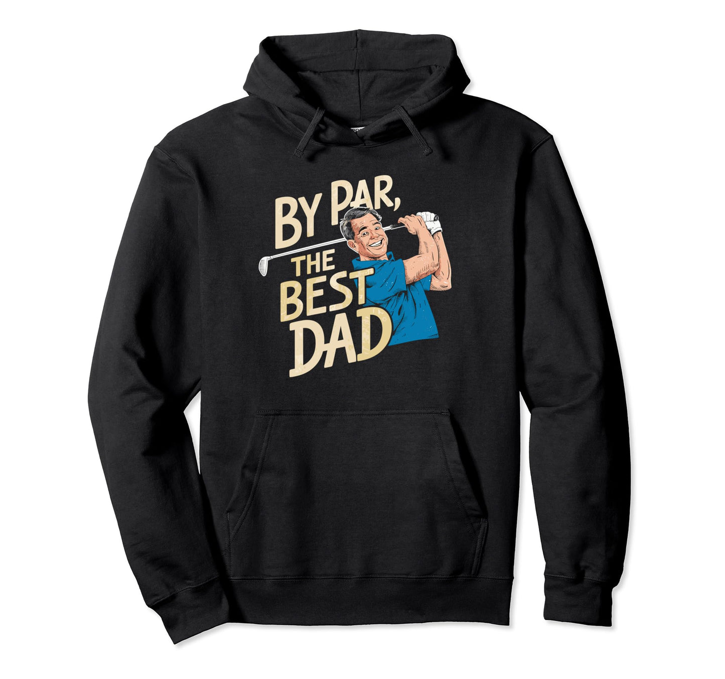 Funny Golf Dad Hoodie - Aesthetic Graphic Unisex - T-Shirt, Sweatshirt, Hoodie