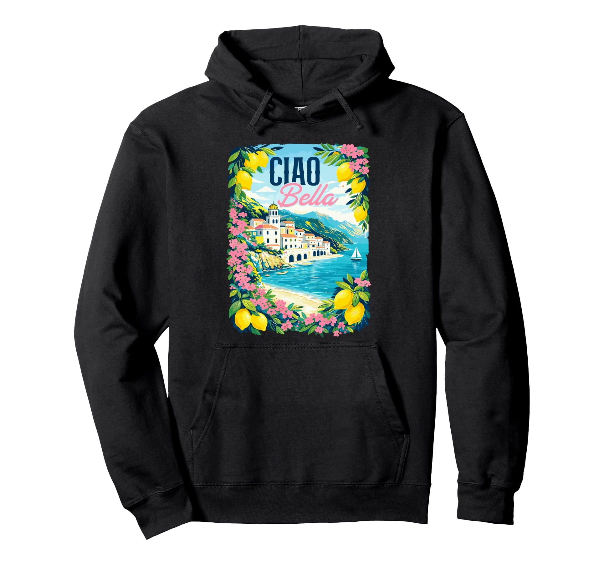 Ciao Bella Amalfi Coast Italy Lemon Hoodie - Streetwear Style for Adults - T-Shirt, Sweatshirt, Hoodie