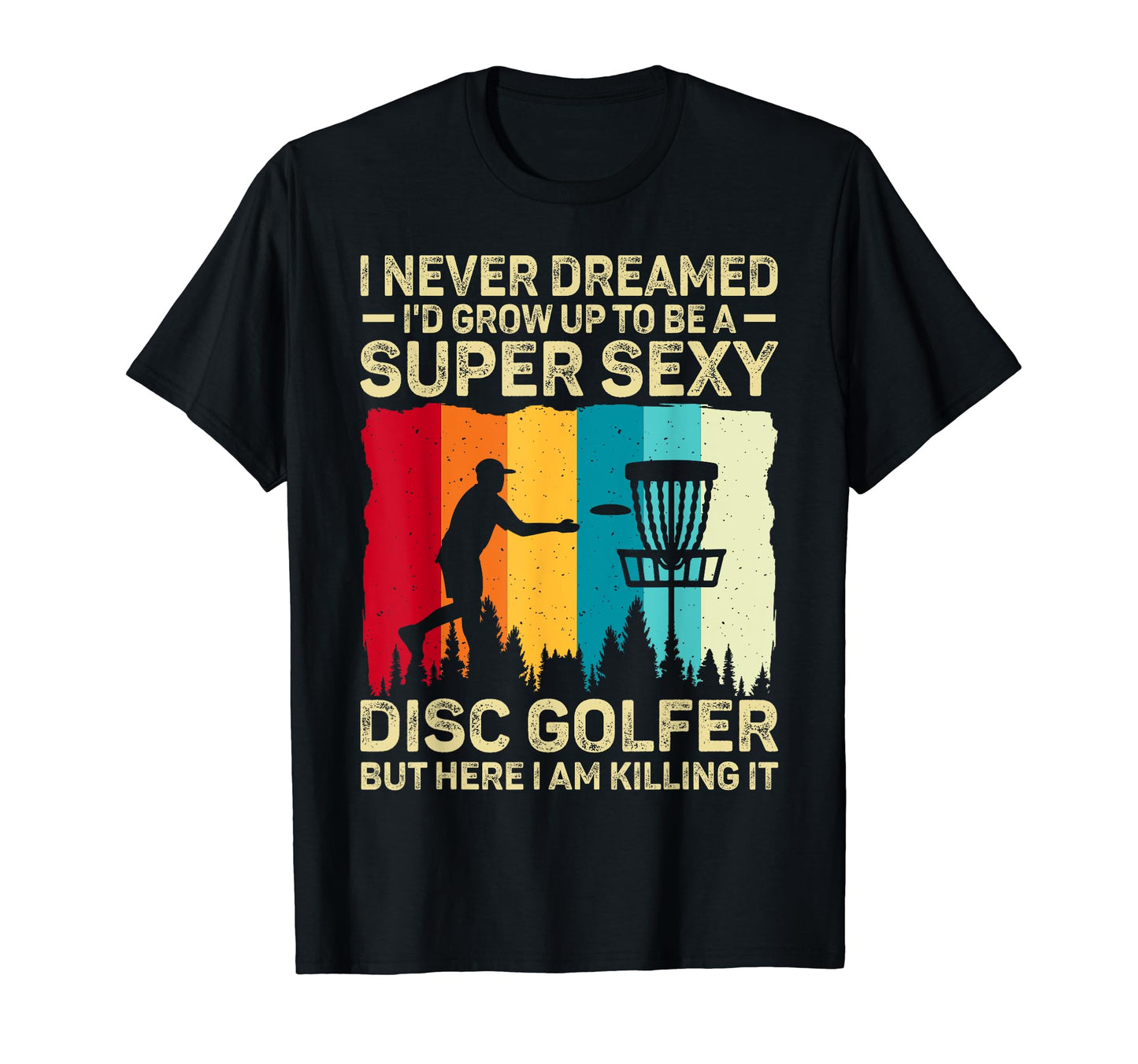 Disc Golfer Sport Dad Disc Golf T-Shirt - Streetwear Style Men Women - T-Shirt, Sweatshirt, Hoodie