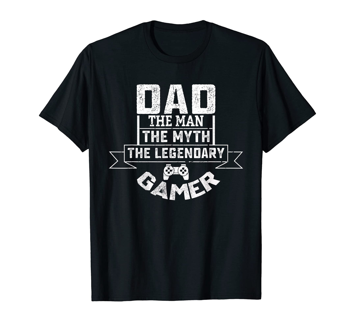 Dad Myth Legendary Gamer Gaming T-Shirt - Fun Novelty Design for Adults - T-Shirt, Sweatshirt, Hoodie