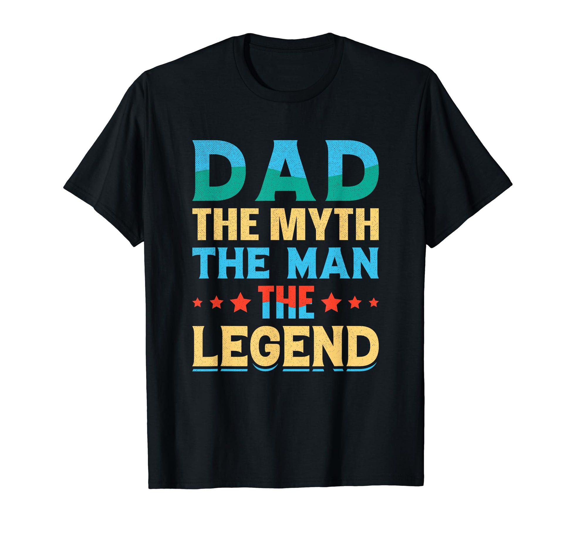 Dad Myth And Legend Funny Fathers Day T-Shirt - Minimalist Print for Adults - T-Shirt, Sweatshirt, Hoodie