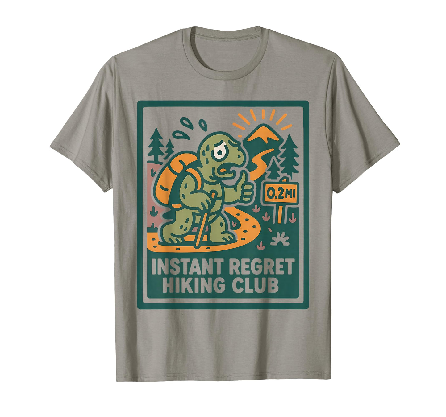 Instant Regret Hiking Club Funny T-Shirt - Fun Novelty Design for Adults - T-Shirt, Sweatshirt, Hoodie